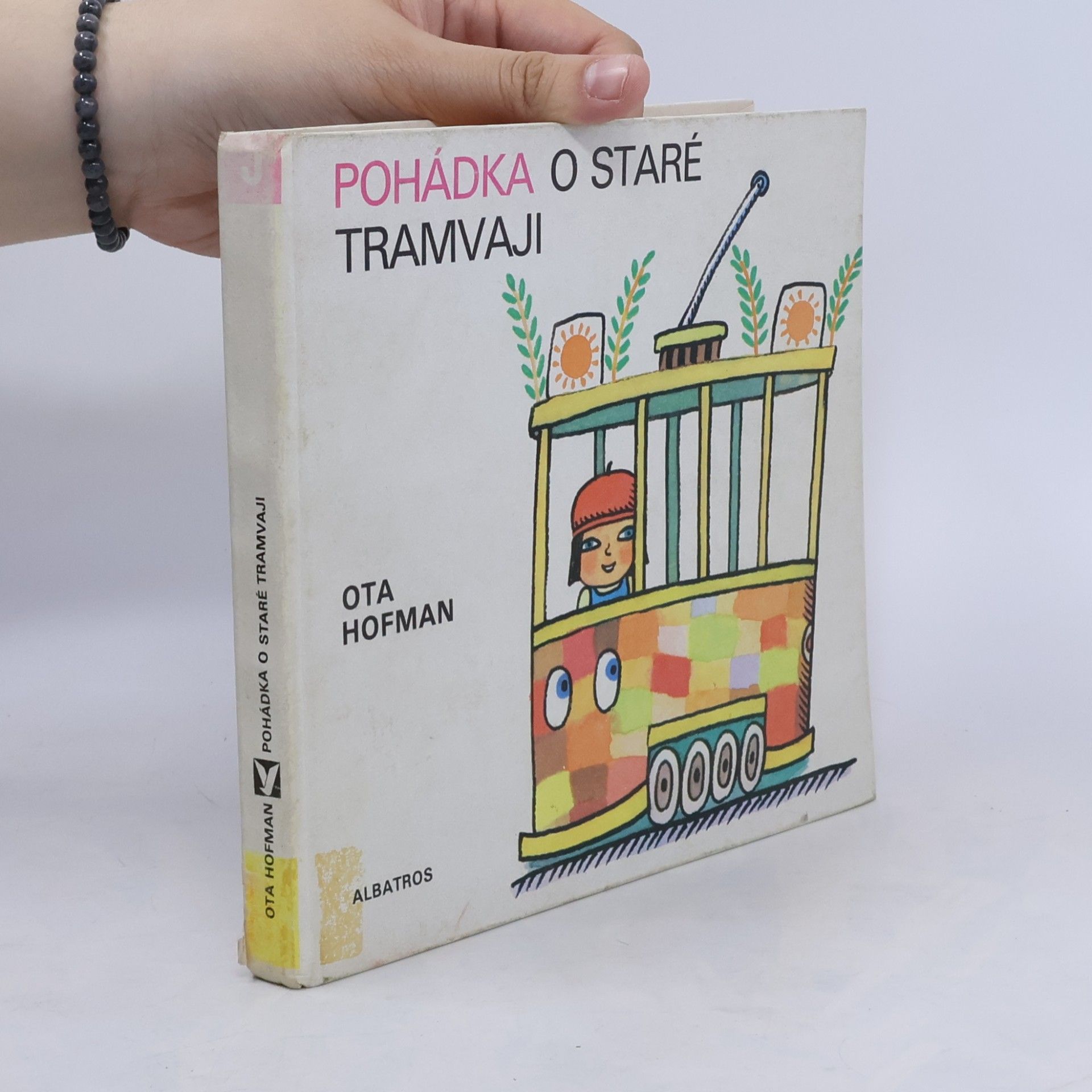 Ota Hofman Pohádka o staré tramvaji