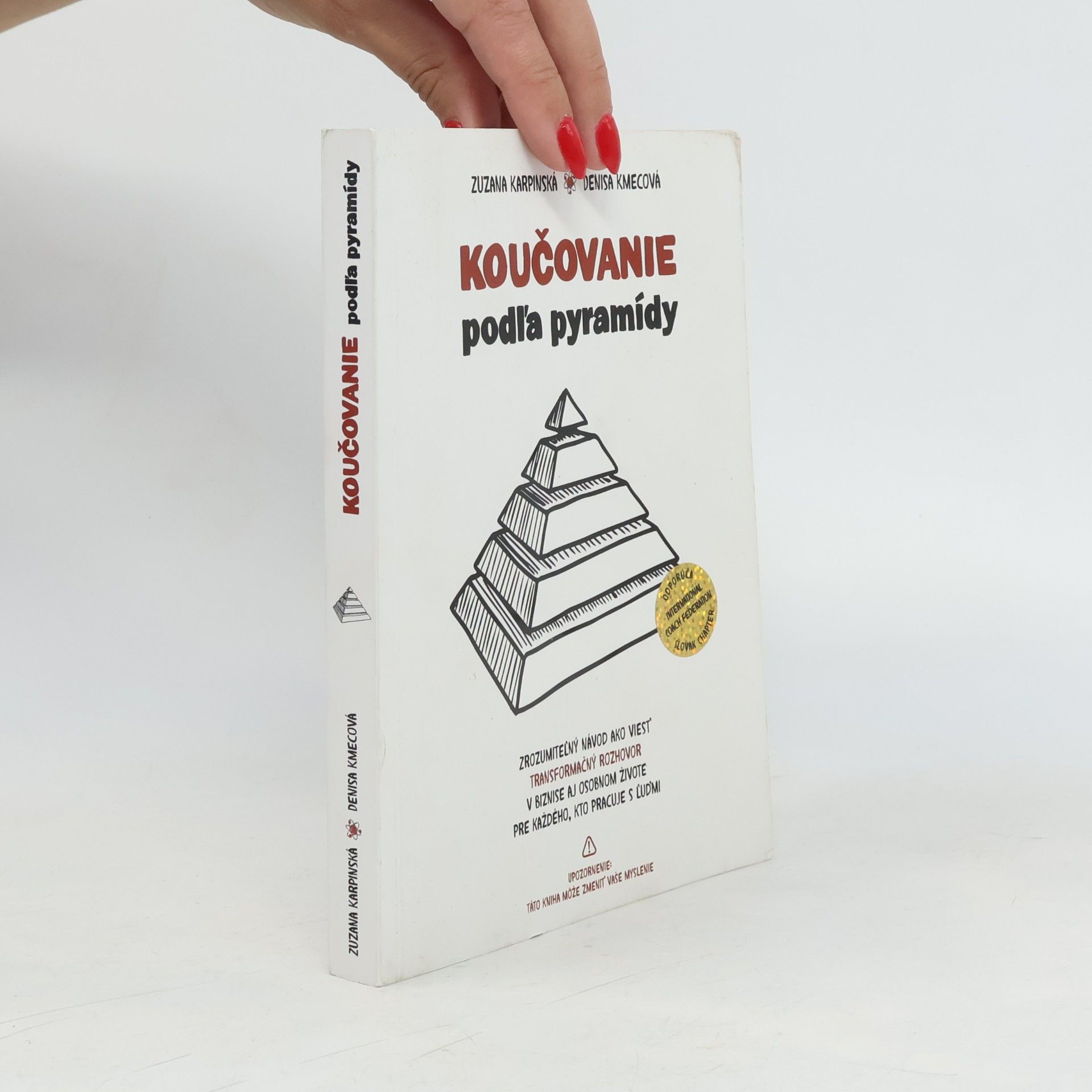 Zuzana Karpinská Koučovanie podl'a pyramídy