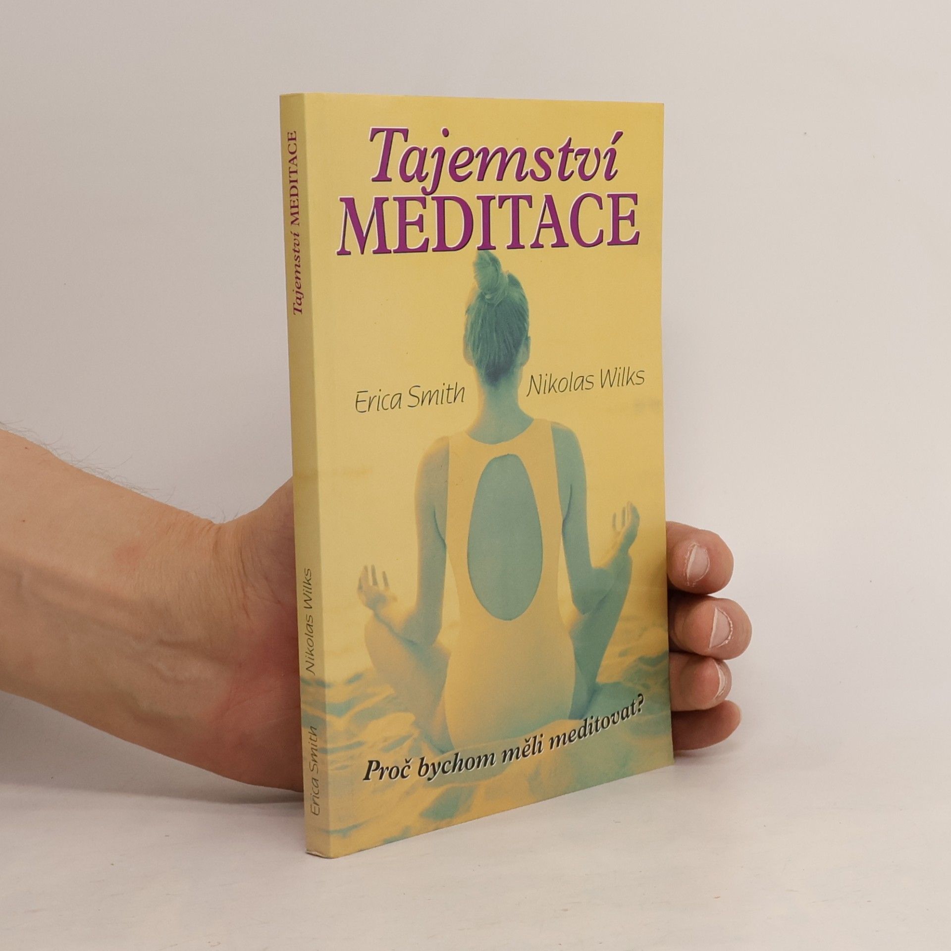 Eric A. Smith Tajemství meditace