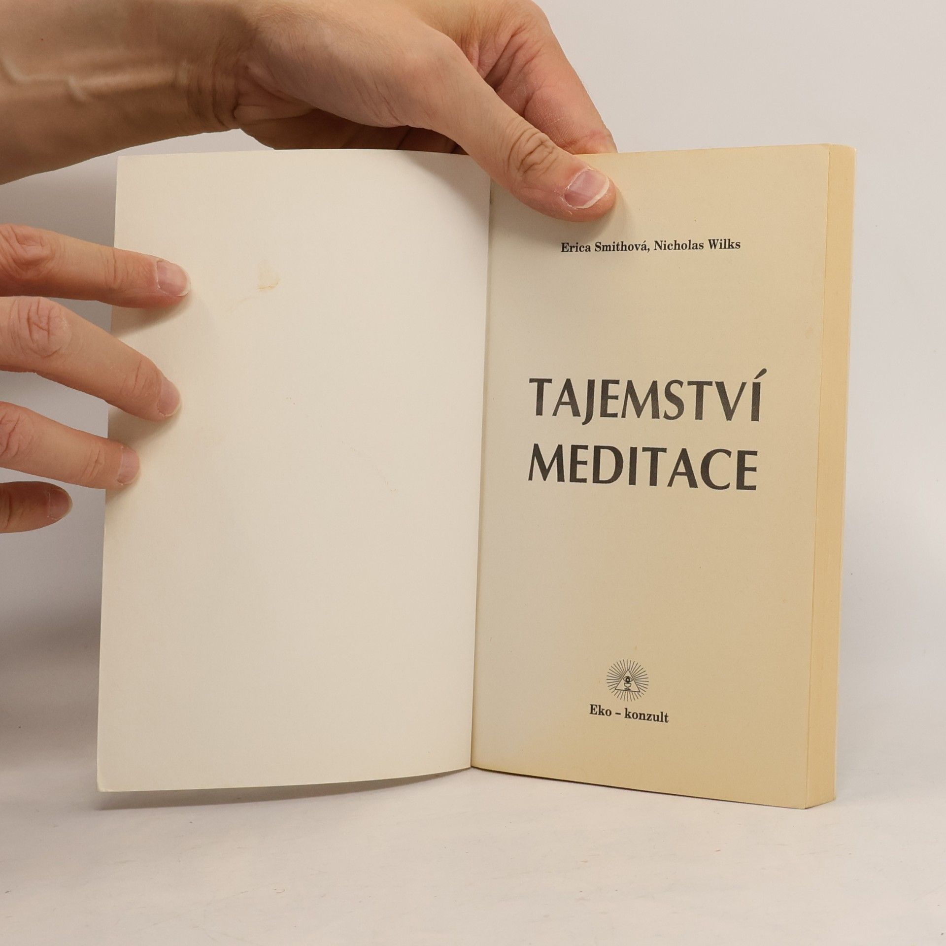 Eric A. Smith Tajemství meditace