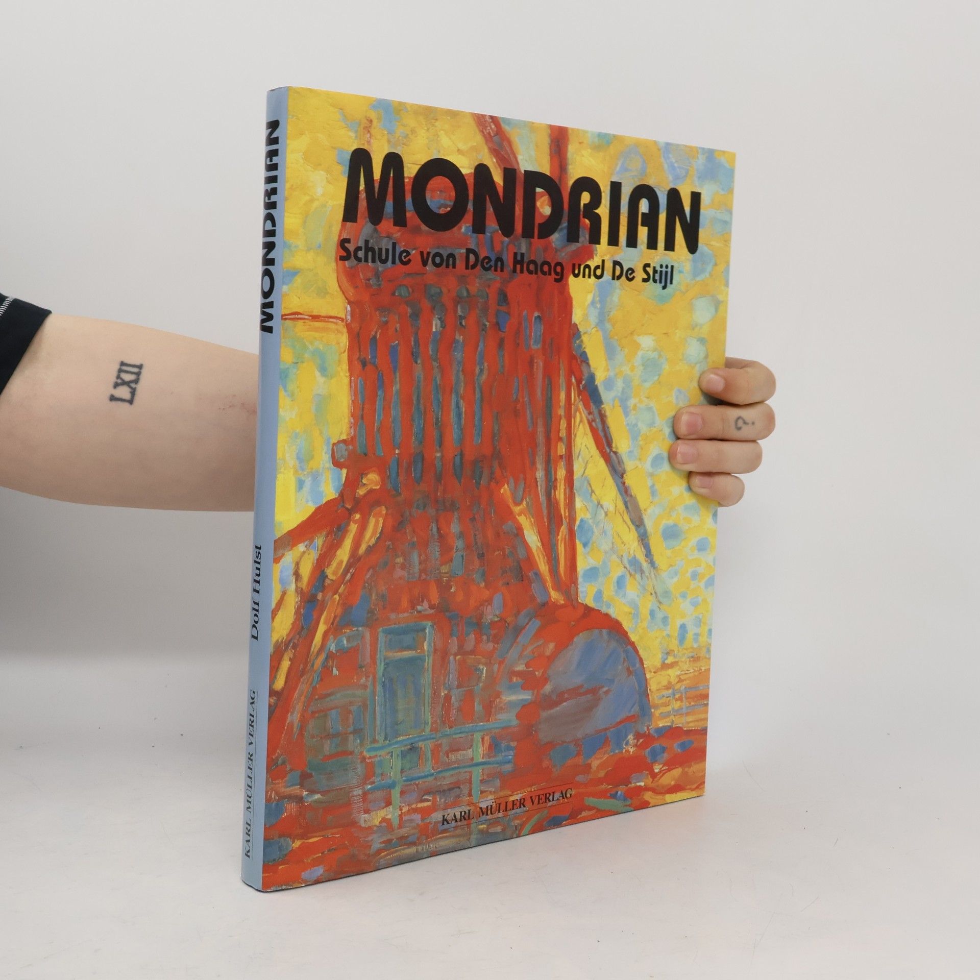 Dolf Hulst Mondrian : Schule von Den Haag und De Stijl