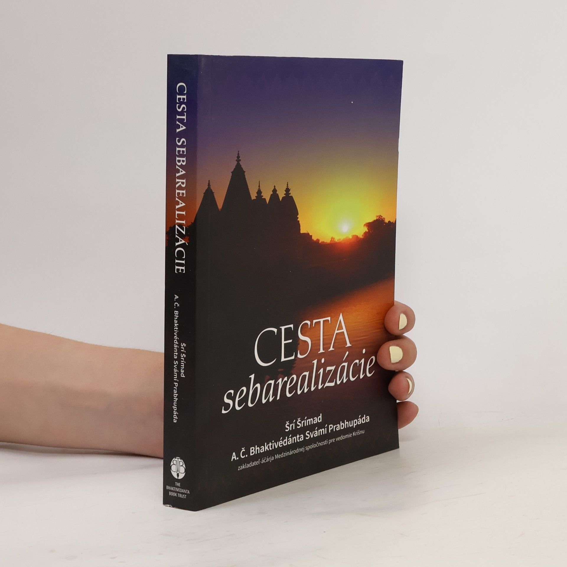 A. C. Bhaktivedanta Swami Prabhupada Cesta sebarealizácie