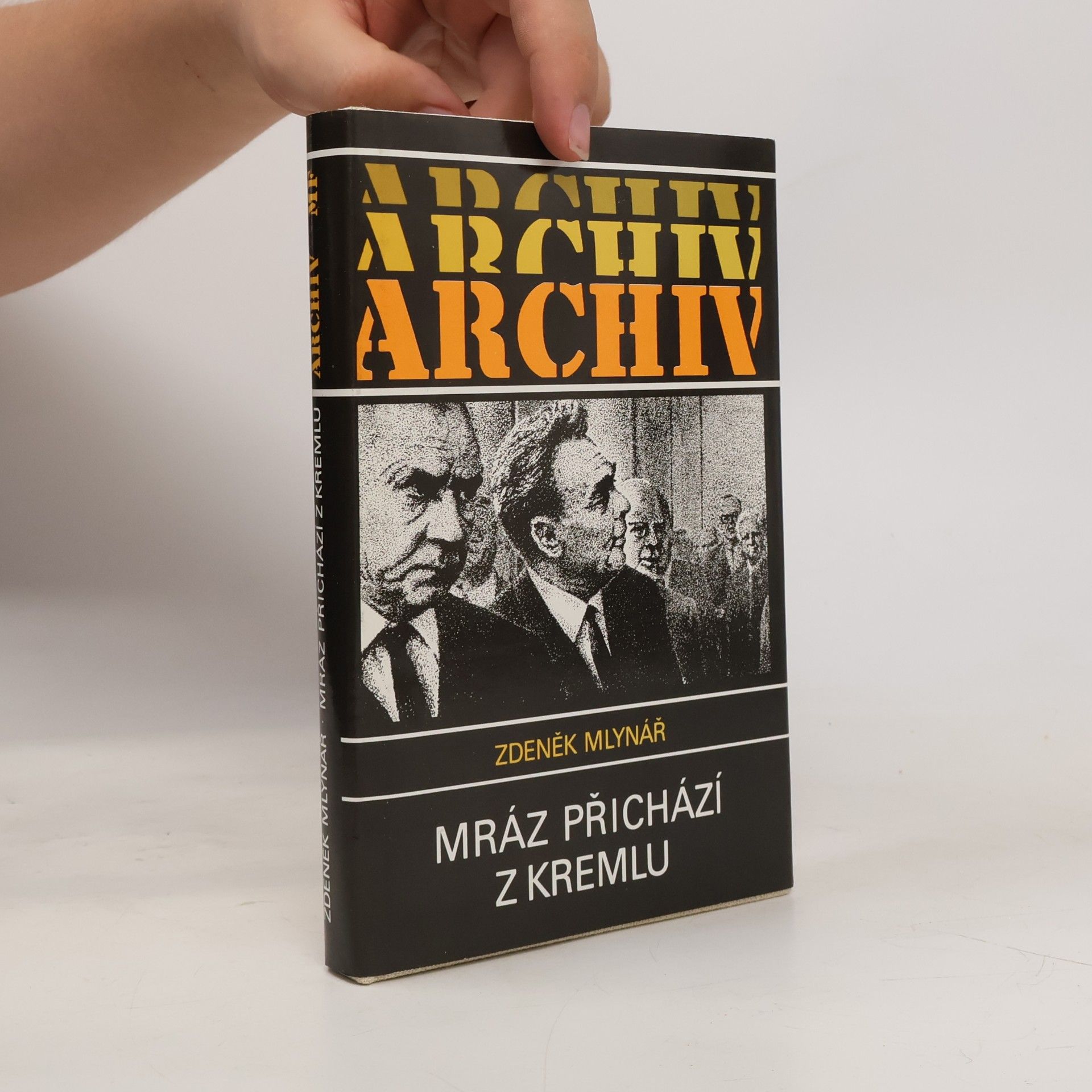 Zdeněk Mlynář Mráz přichází z Kremlu