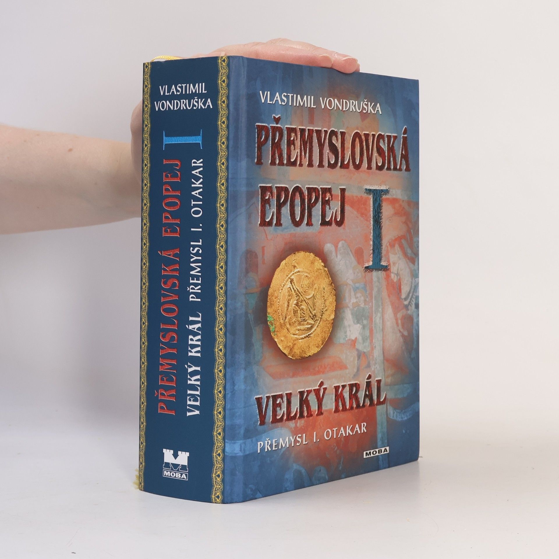 Vlastimil Vondruška Přemyslovská epopej 1