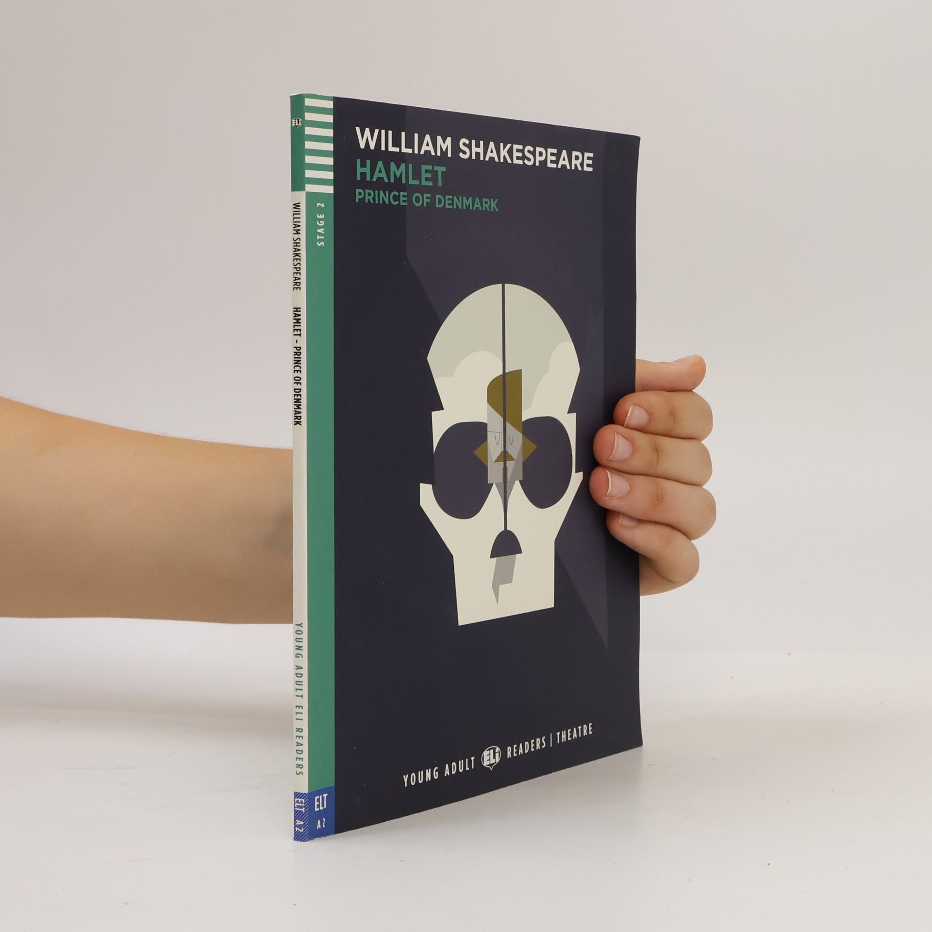 William Shakespeare Hamlet : Prince of Denmark