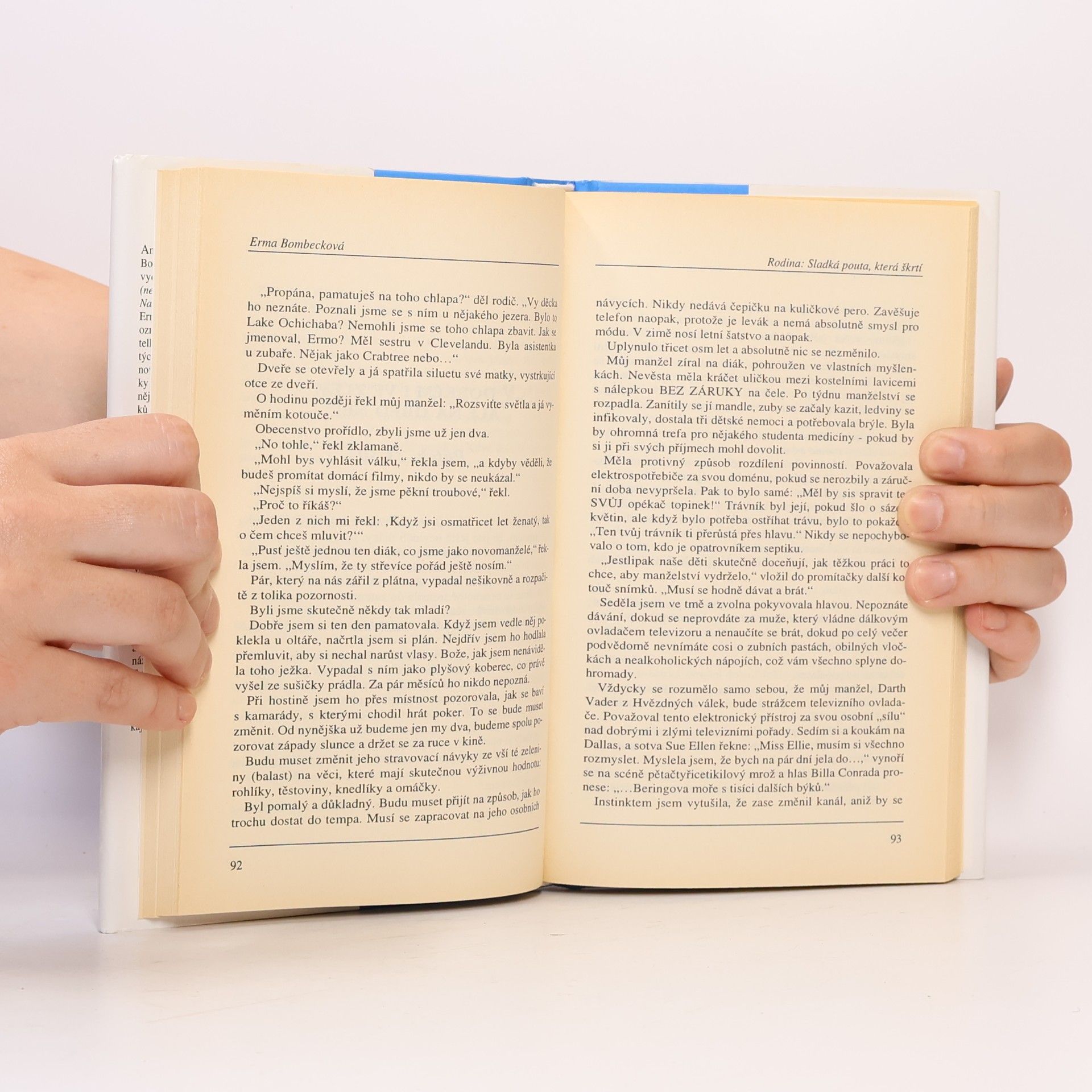 Erma Bombeck Rodina: sladká pouta, která škrtí