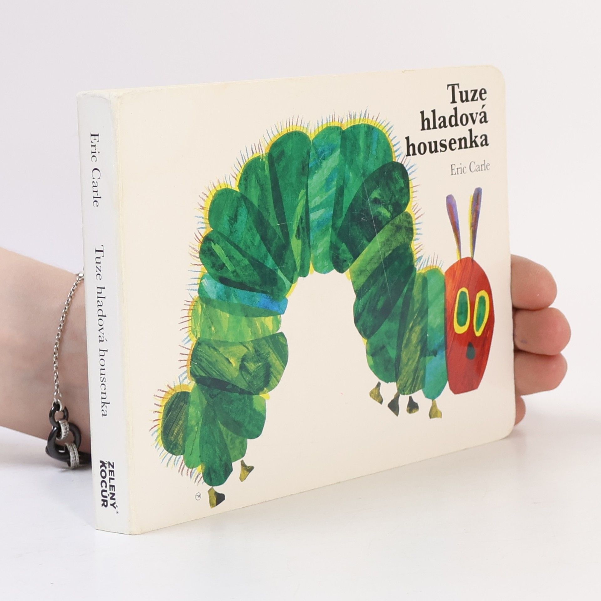 Eric Carle Tuze hladová housenka