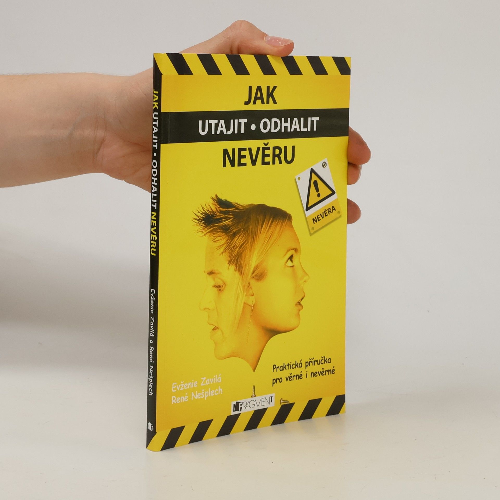 René Nešplech Jak utajit - odhalit nevěru