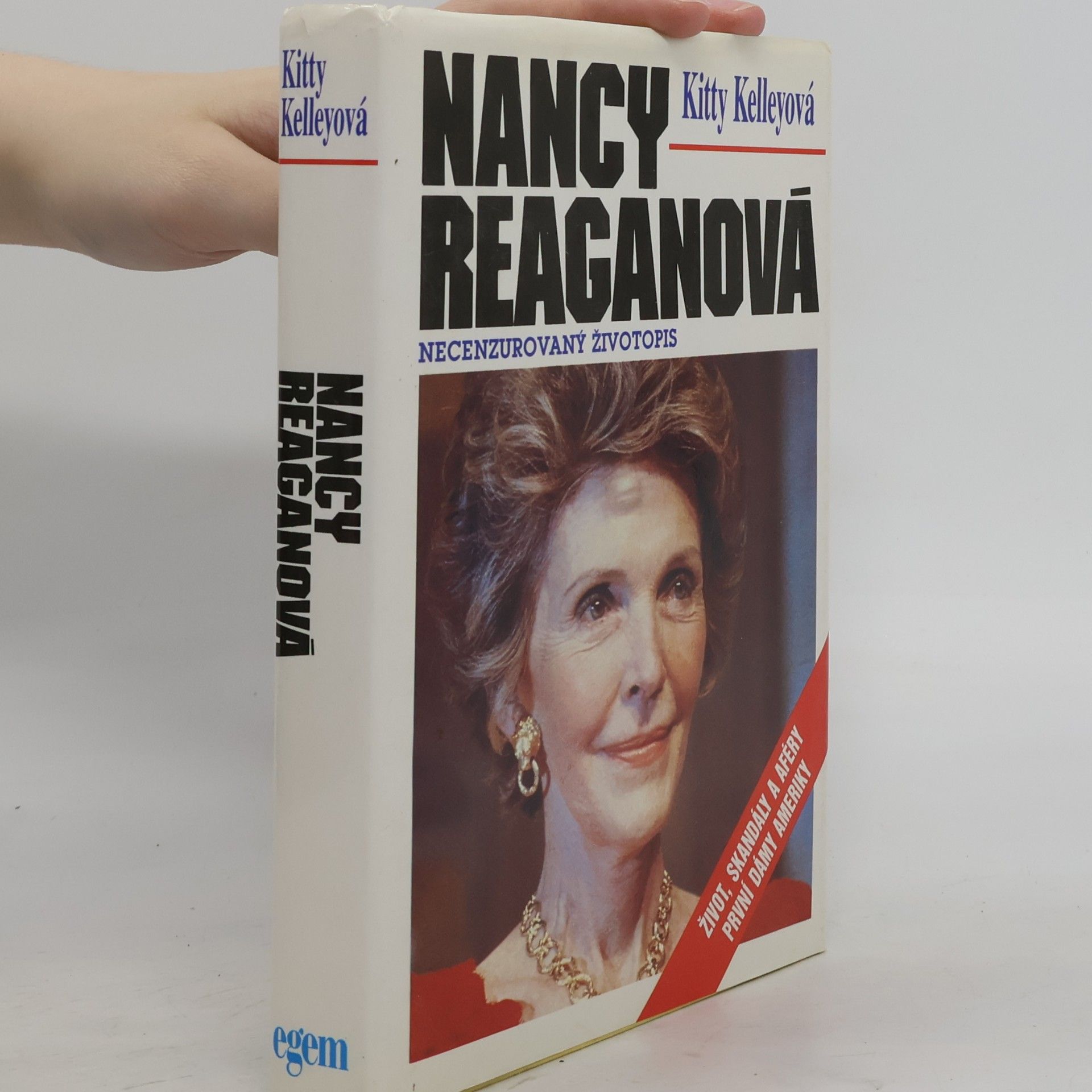 Kitty Kelly Nancy Reaganová. Necenzurovaný životopis