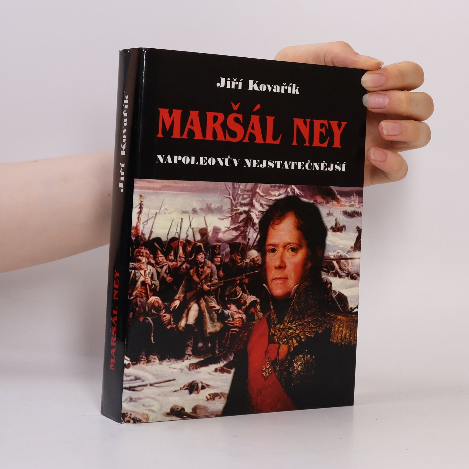 Jiří Kovařík Maršál Ney