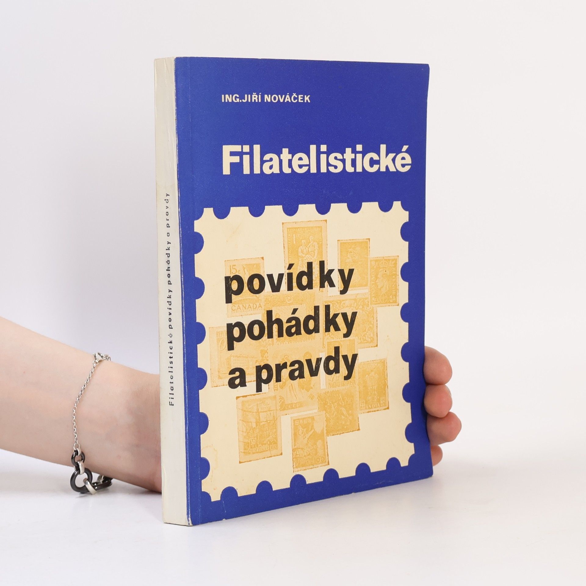 Jiří Nováček Filatelistické povídky, pohádky a pravdy