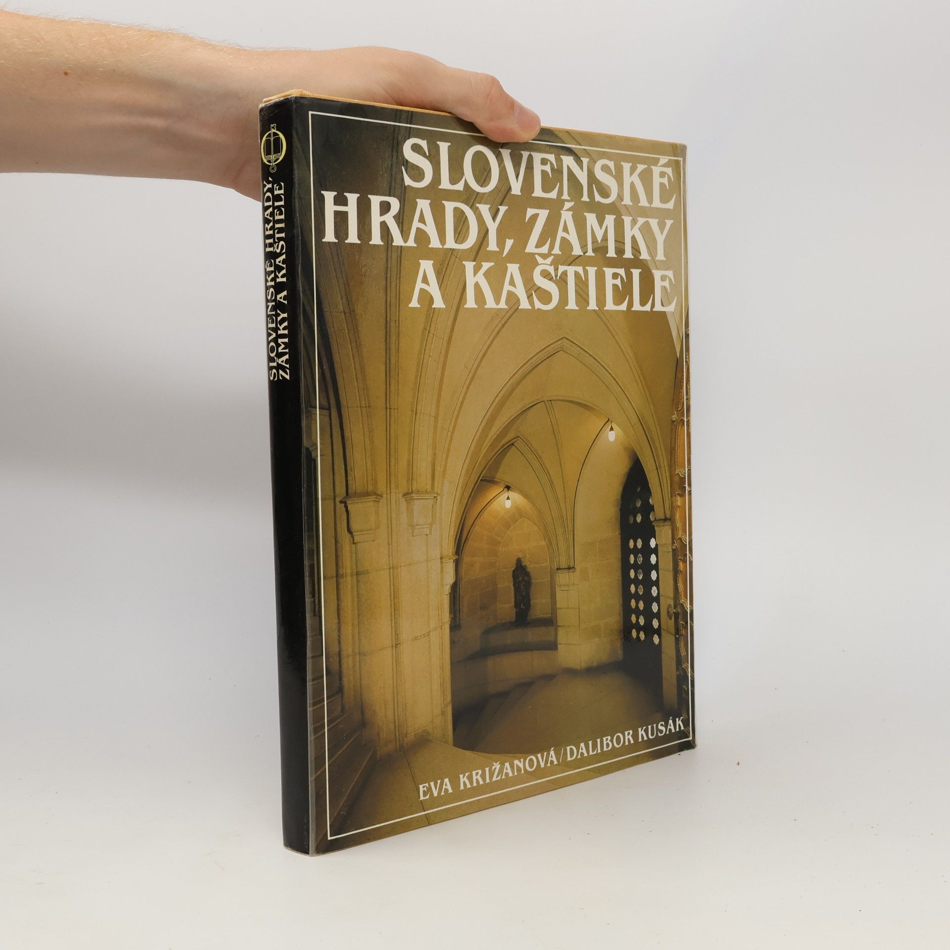 Eva Križanová Slovenské hrady, zámky a kaštiele