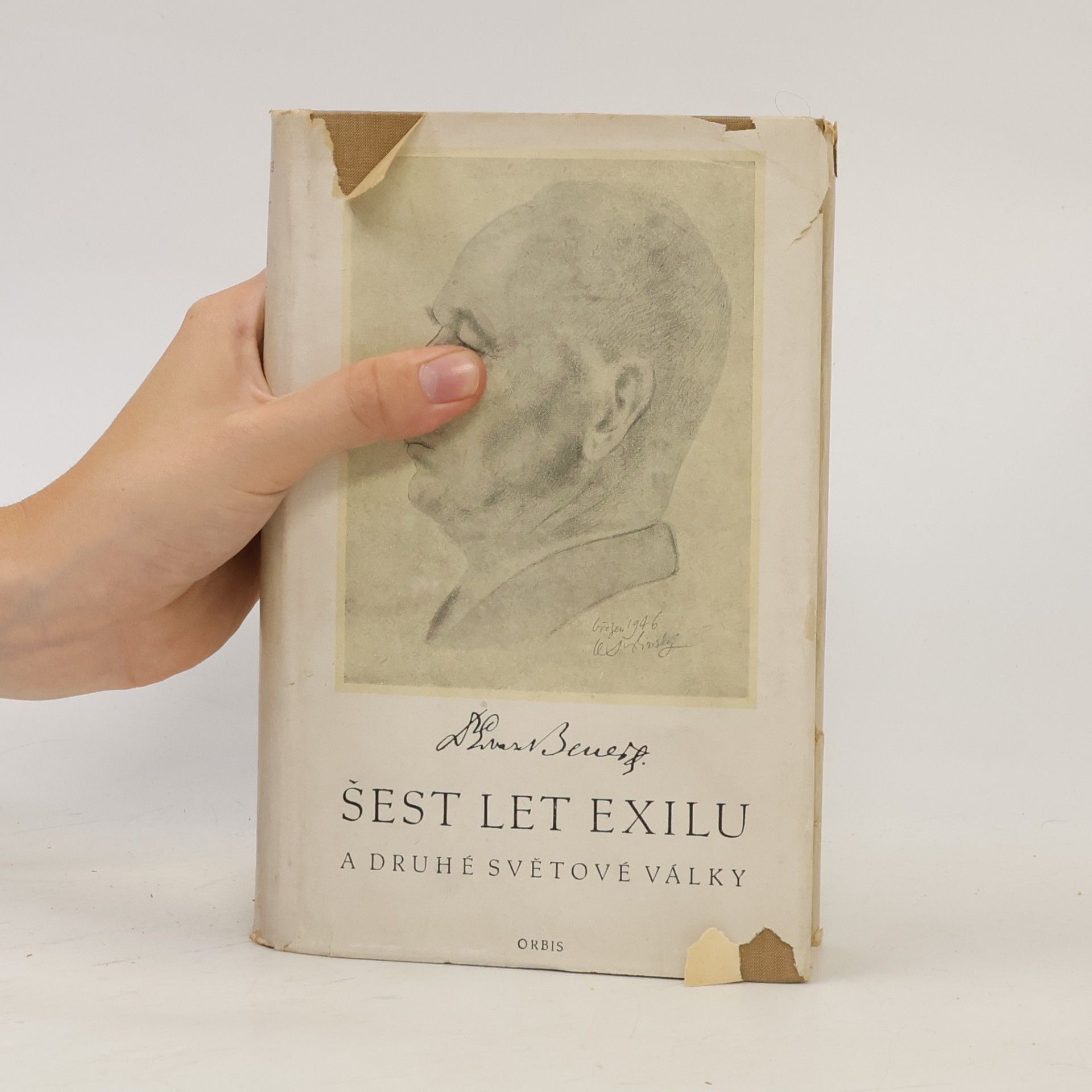 Edvard Beneš Šest let exilu a druhé světové války