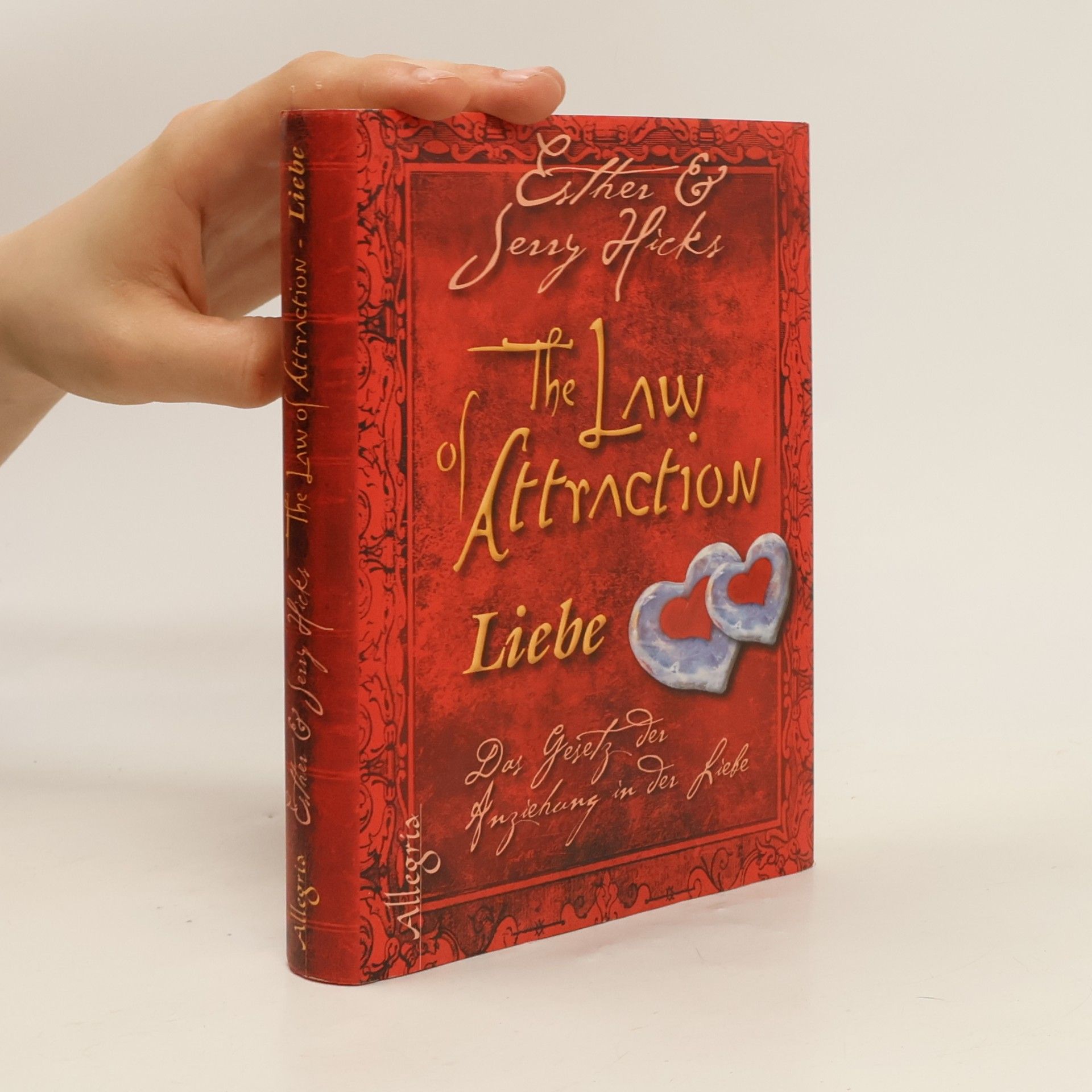 Esther Hicks The Law Attraction - Liebe