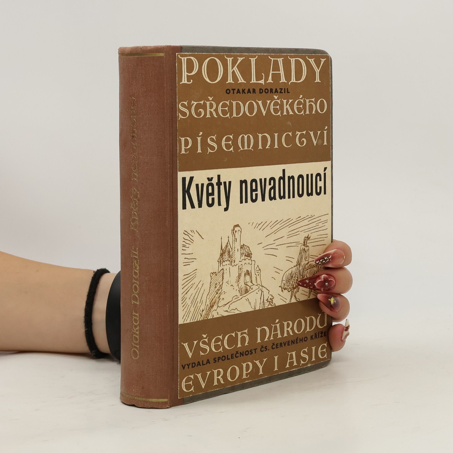Otakar Dorazil Květy nevadnoucí