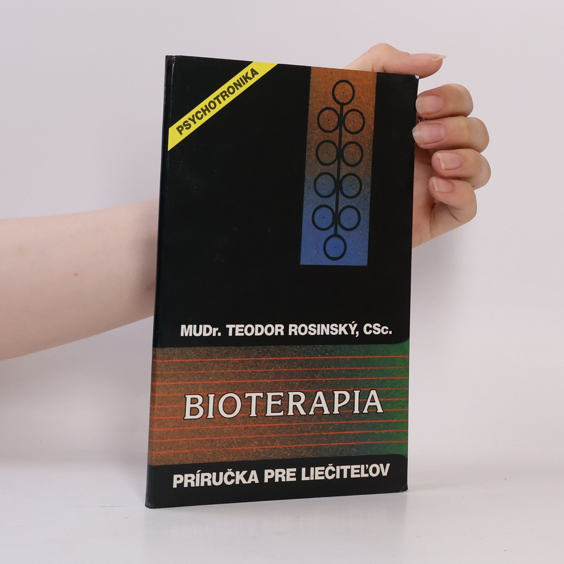 Teodor Rosinský Bioterapia: Príručka pre liečiteľov