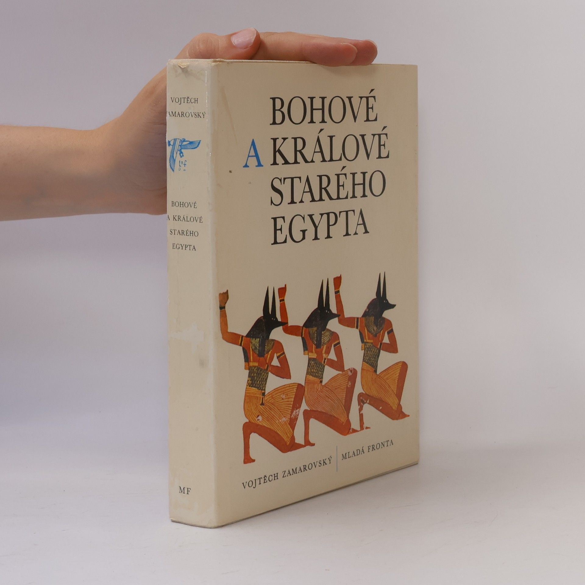 Vojtěch Zamarovský Bohové a králové starého Egypta