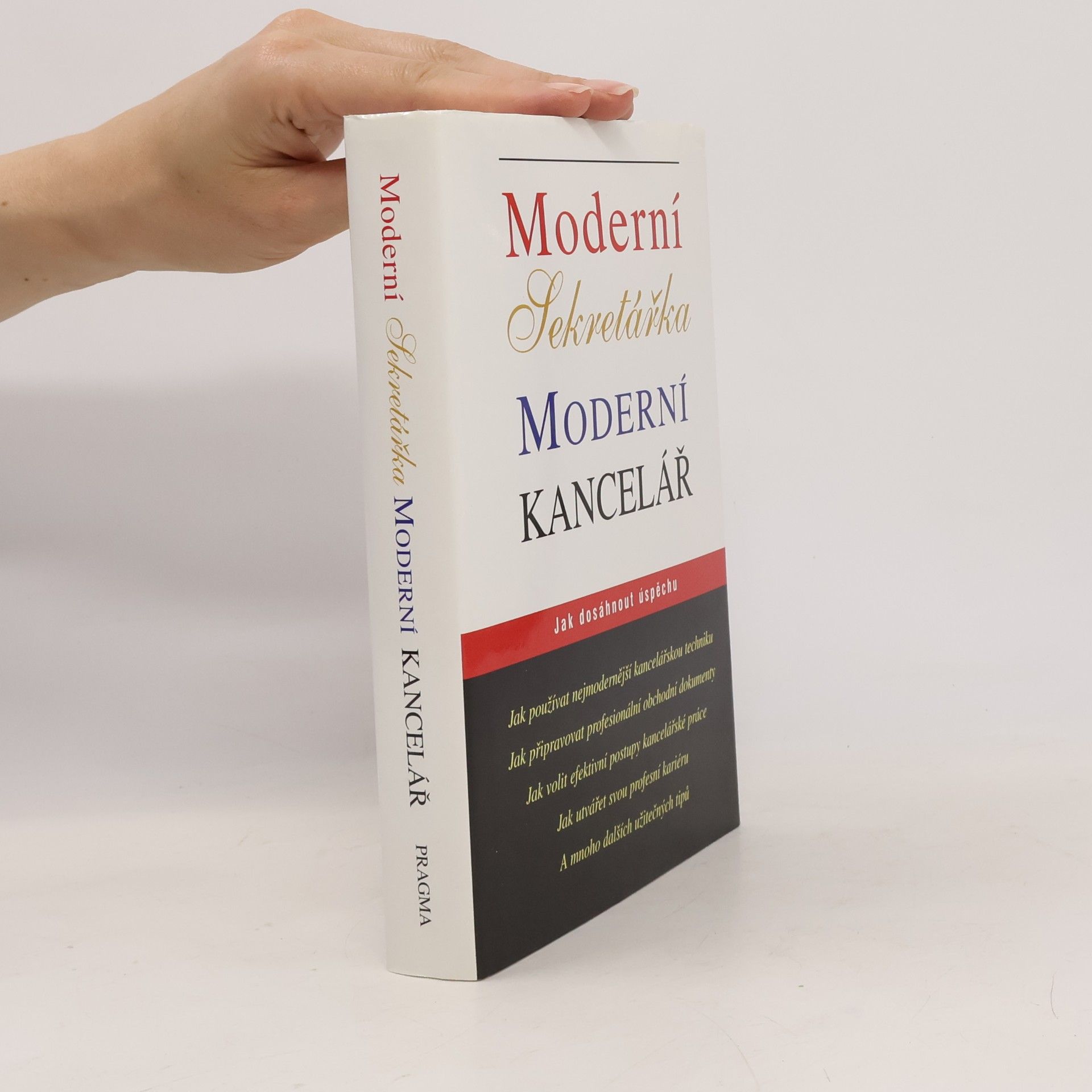 Kolektiv autorů Moderní sekretářka, moderní kancelář