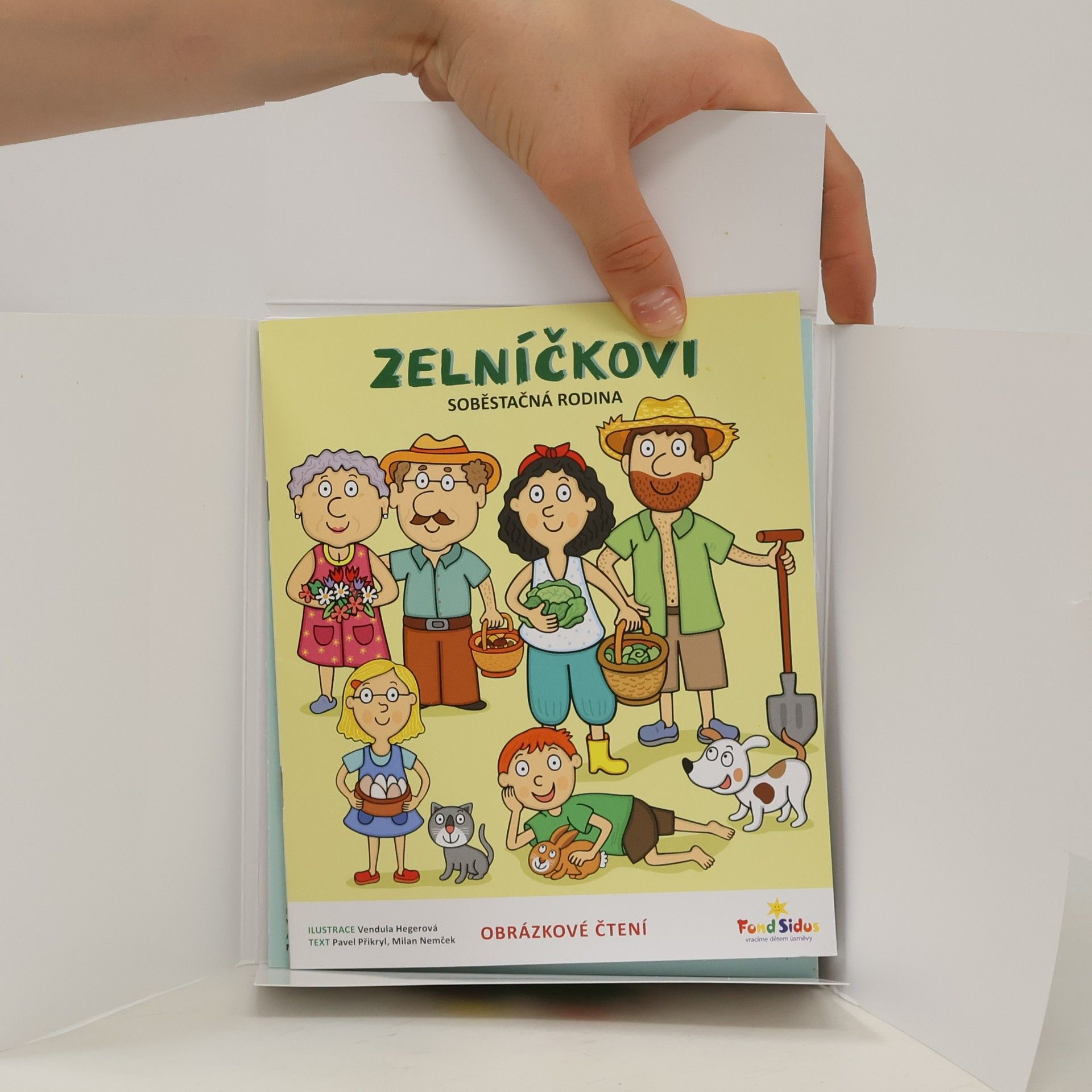 Vendula Hegerová Zelníčkovi. Soběstačná rodina
