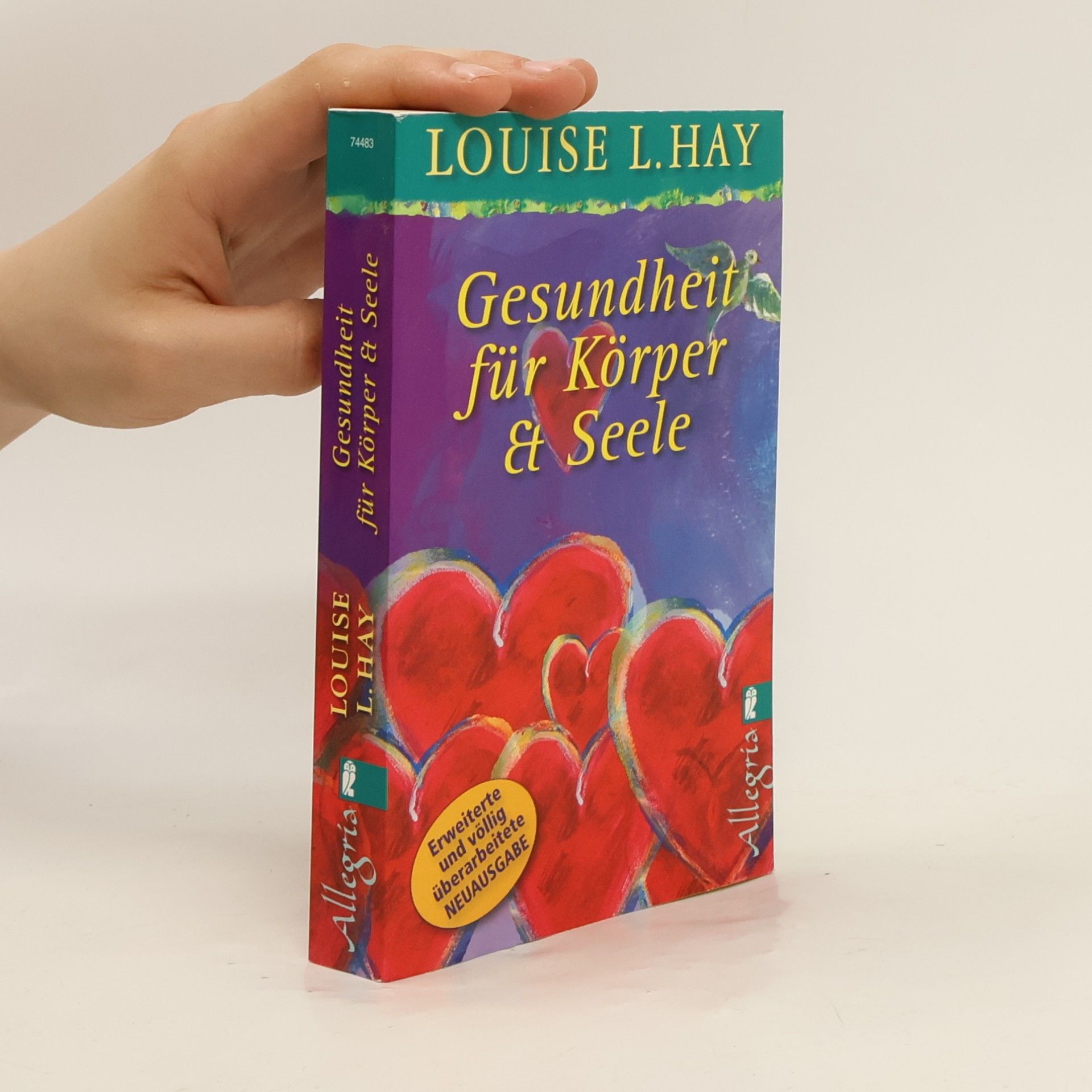 Louise Lynn Hay Gesundheit für Körper und Seele