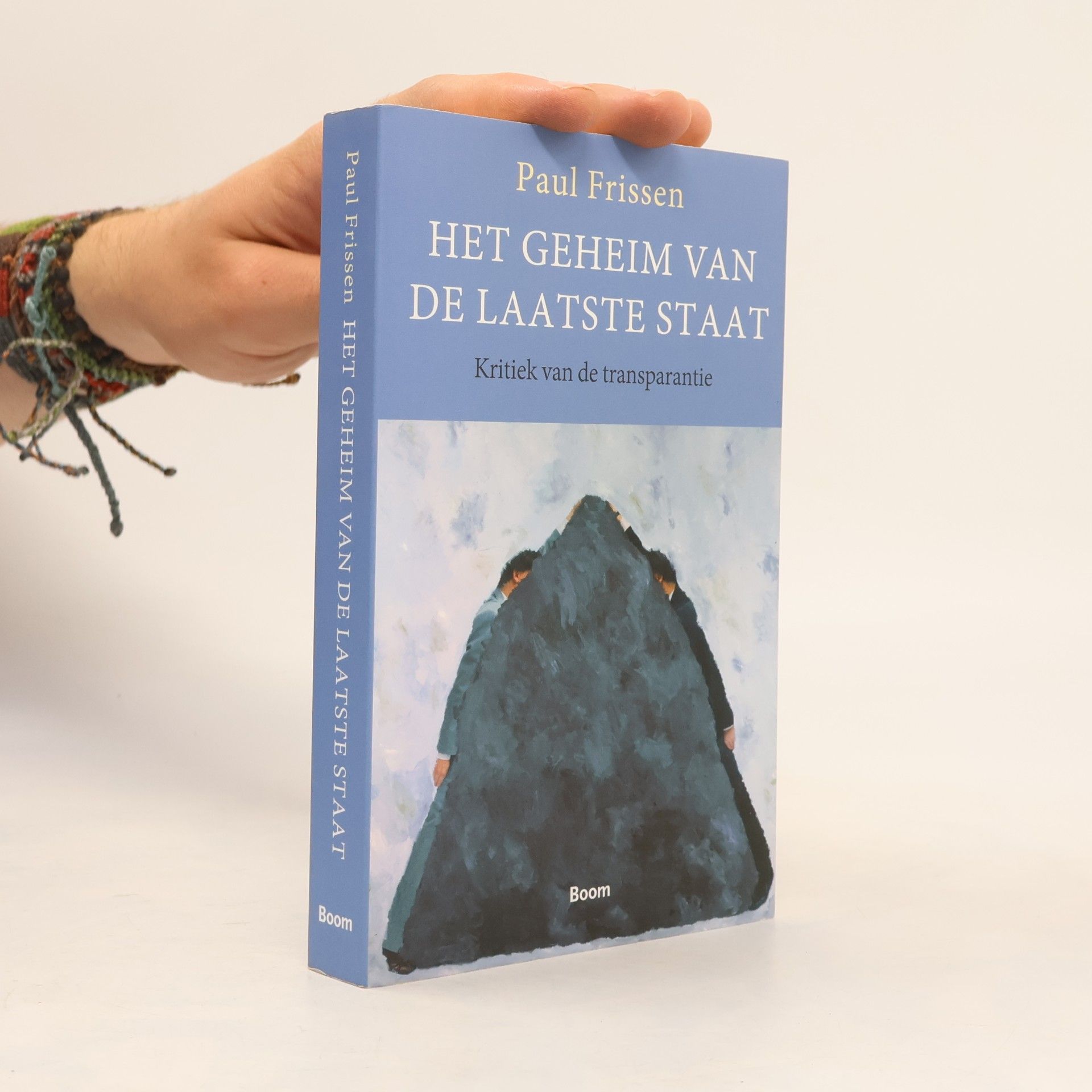 Paul Frissen Het Geheim van de Laatste Staat