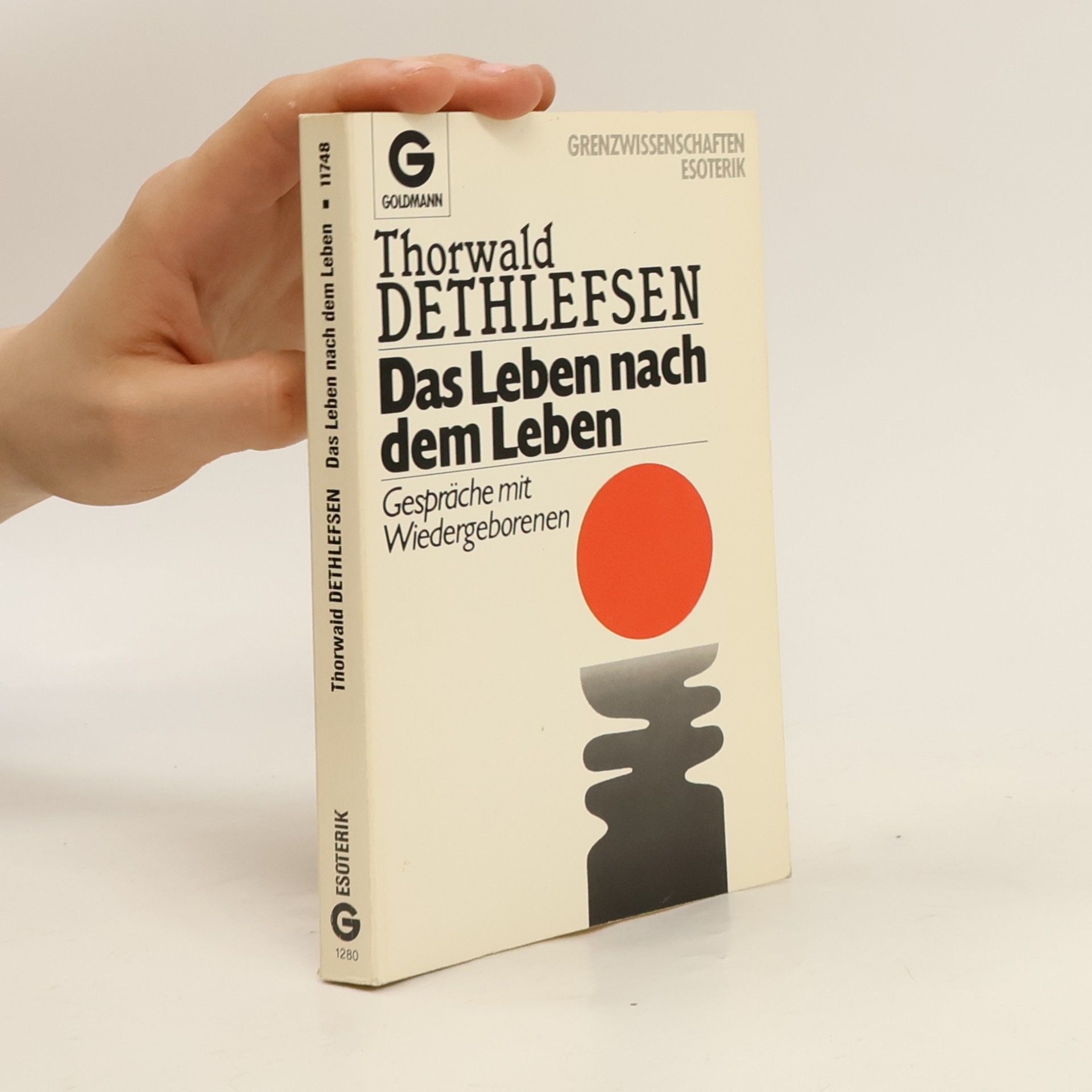Thorwald Dethlefsen Das Leben nach dem Leben : Gespräche mit Wiedergeborenen