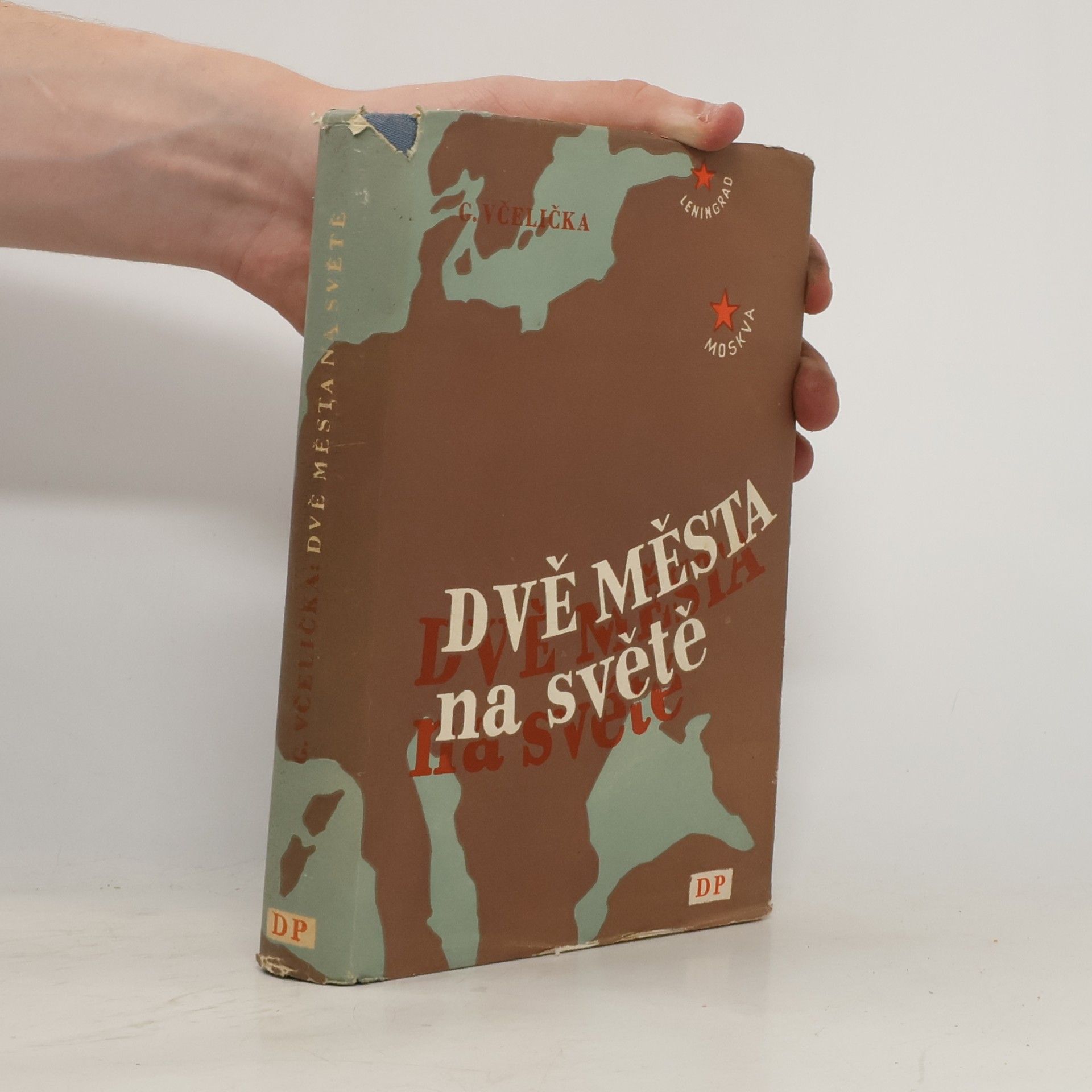 Géza Včelička Dvě města na světě