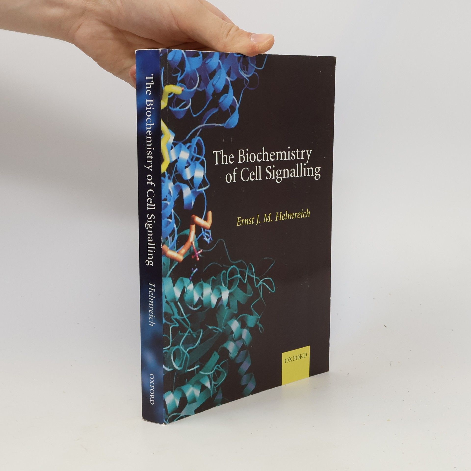 Ernst J. M. Helmreich The Biochemistry of Cell Signalling