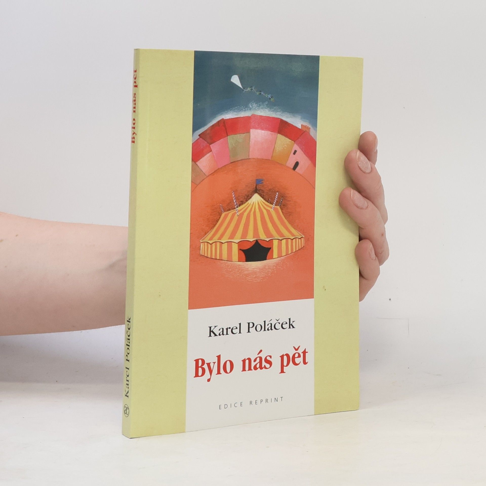 Karel Poláček Bylo nás pět