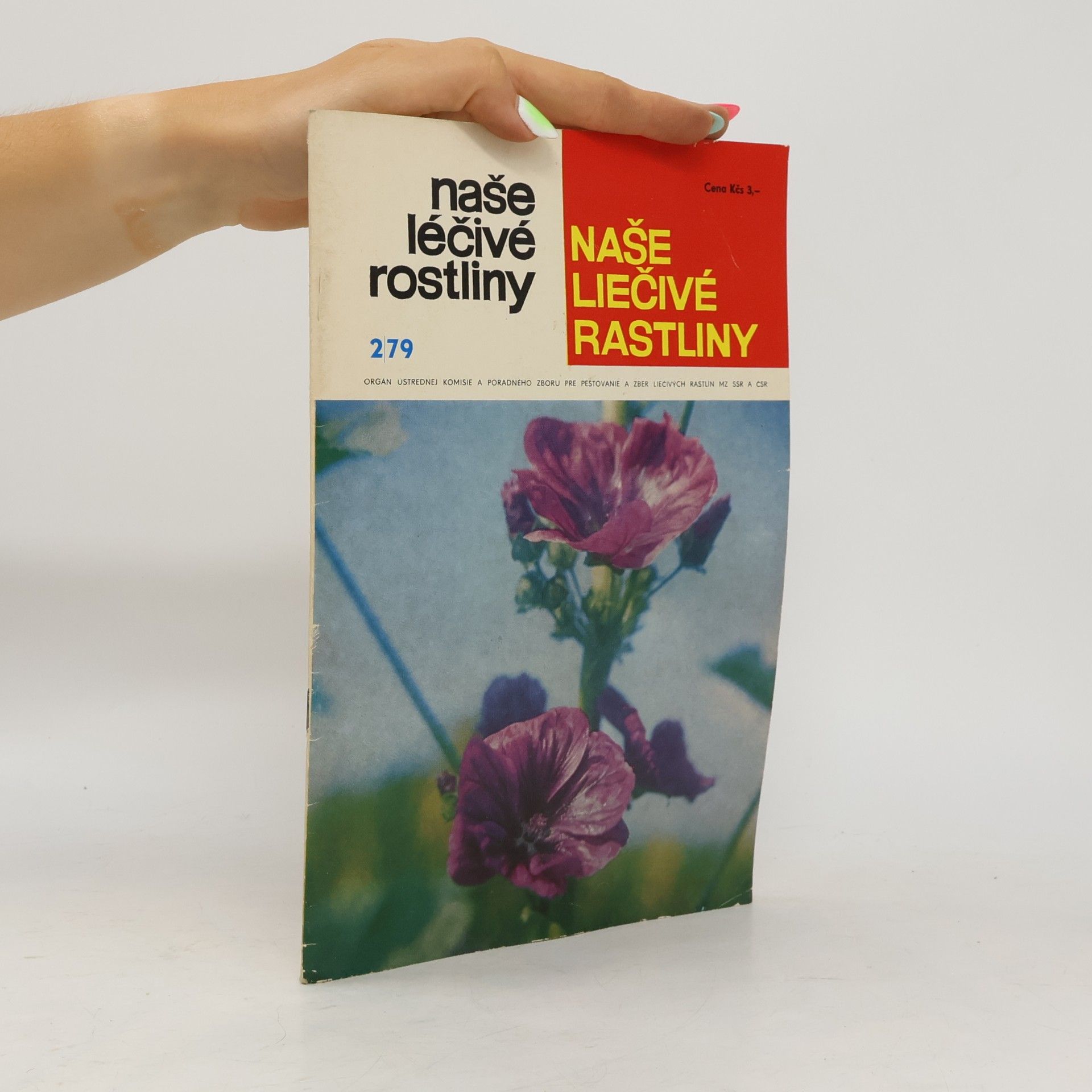 Autorenkollektiv Naše léčivé rostliny / Naše liéčivé rastliny 1/93