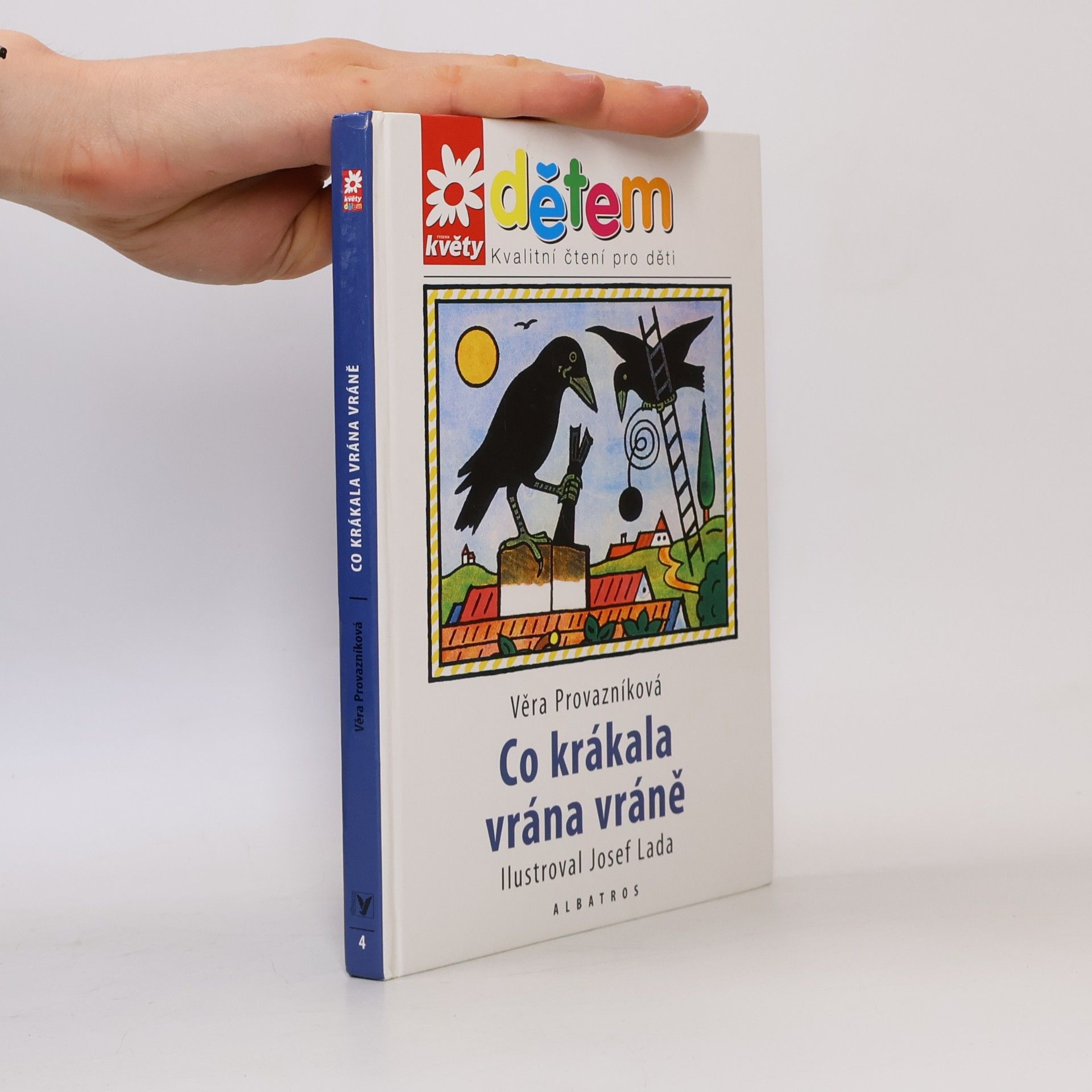 Věra Provazníková Co krákala vrána vráně