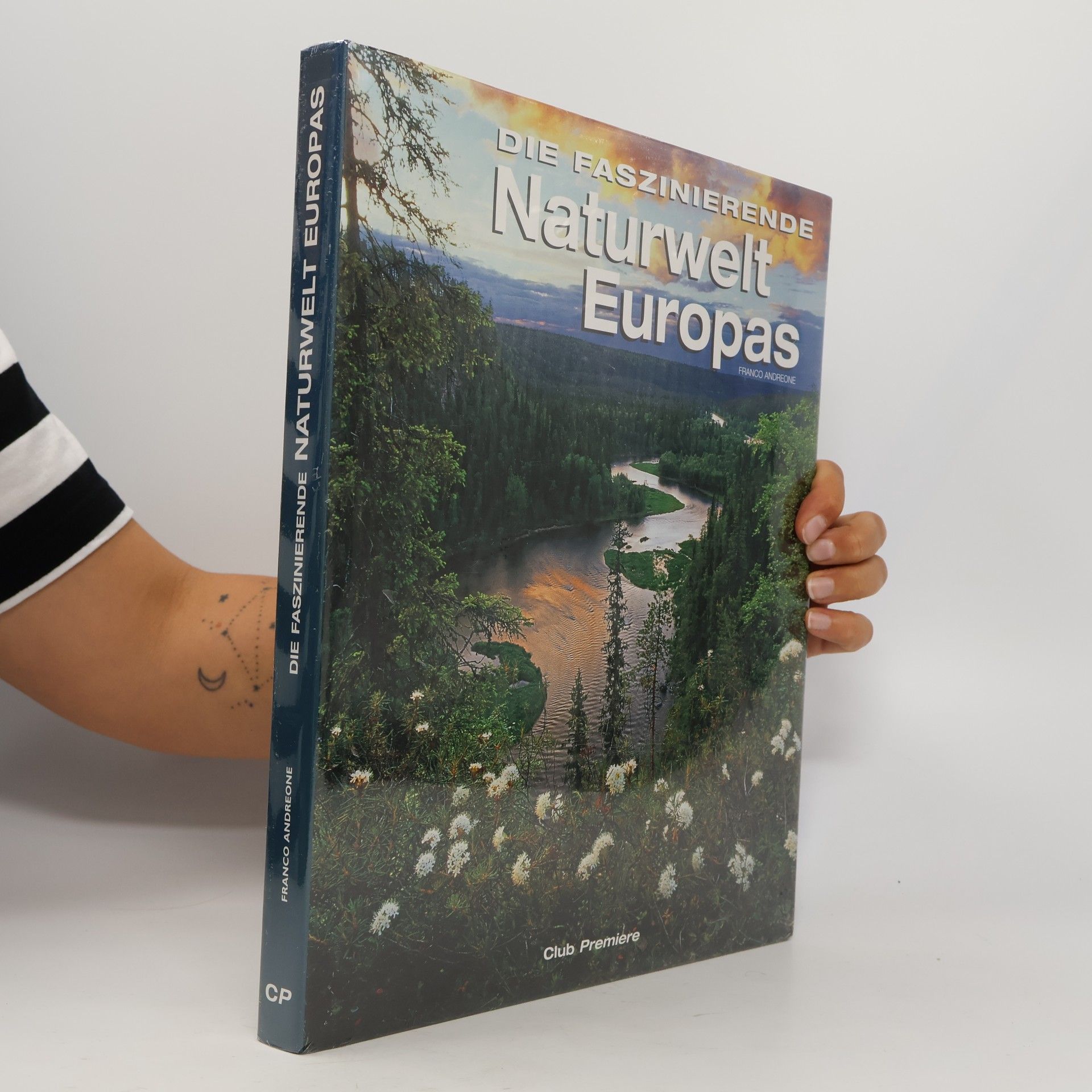 Franco Andreone Die faszinierende Naturwelt Europas