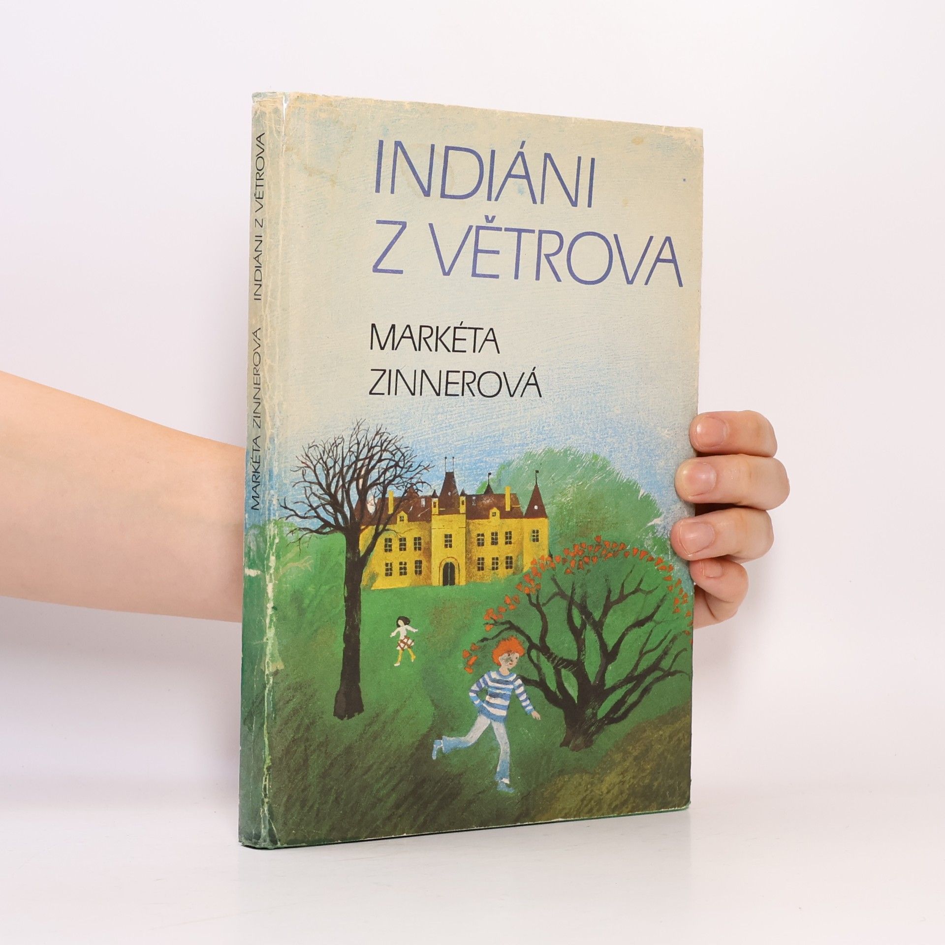 Markéta Zinnerová Indiáni z Větrova