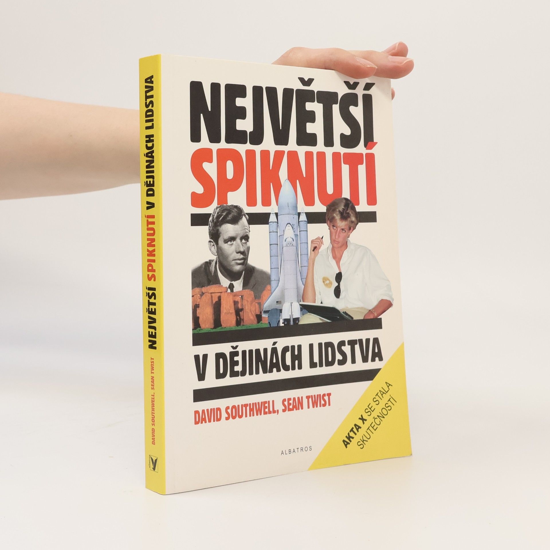 David Southwell Největší spiknutí v dějinách lidstva