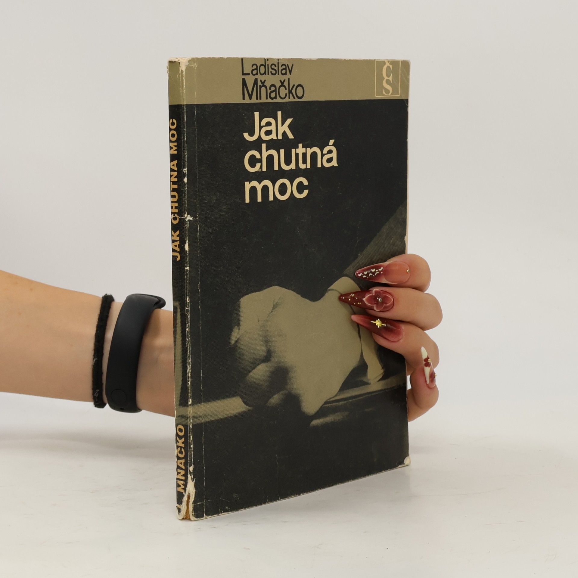 Ladislav Mňačko Jak chutná moc