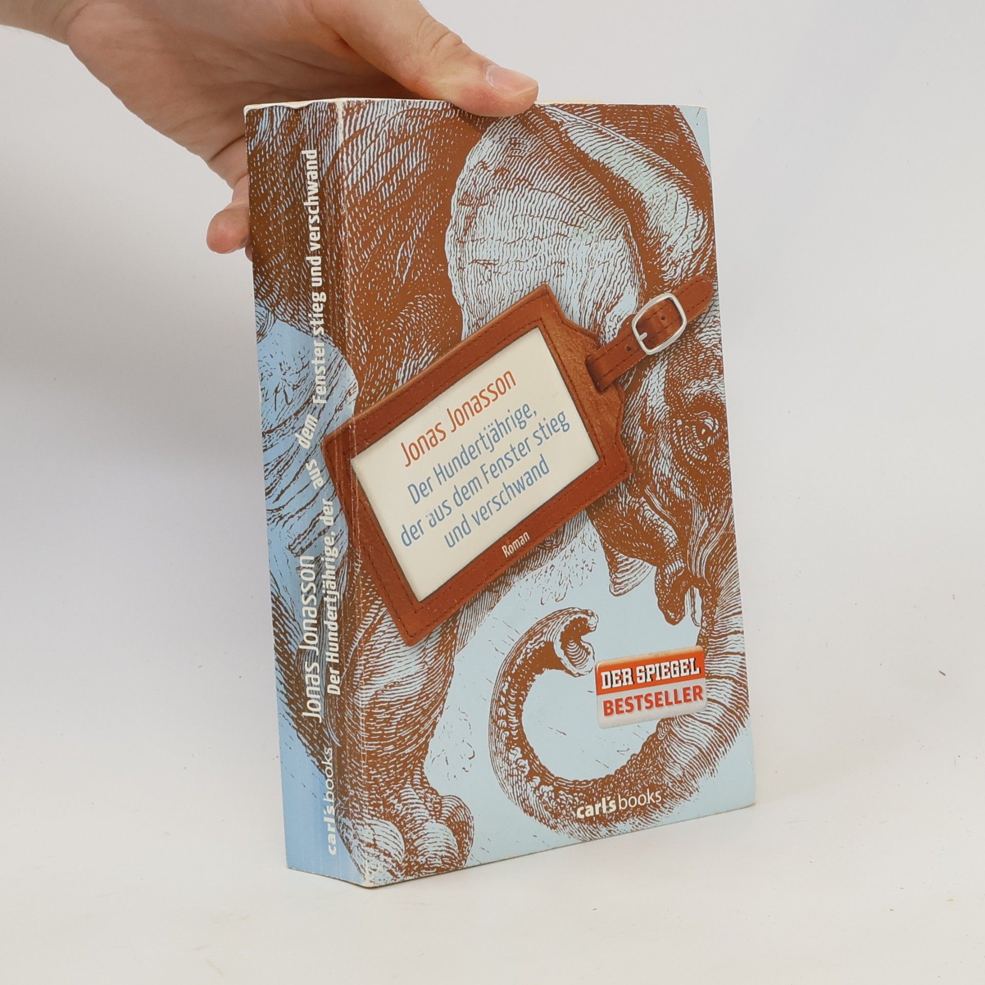 Jonas Jonasson Der Hundertjährige, der aus dem Fenster stieg und verschwand