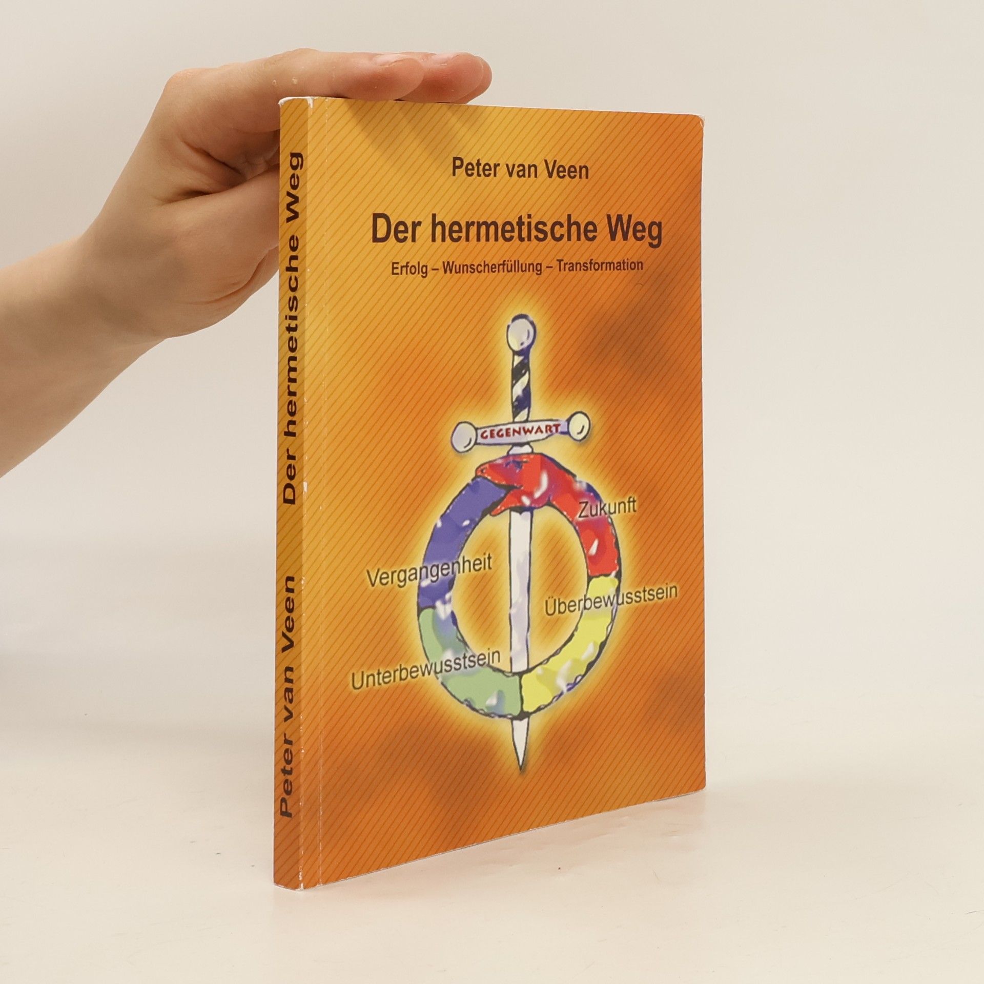 Peter van Veen Der hermetische Weg
