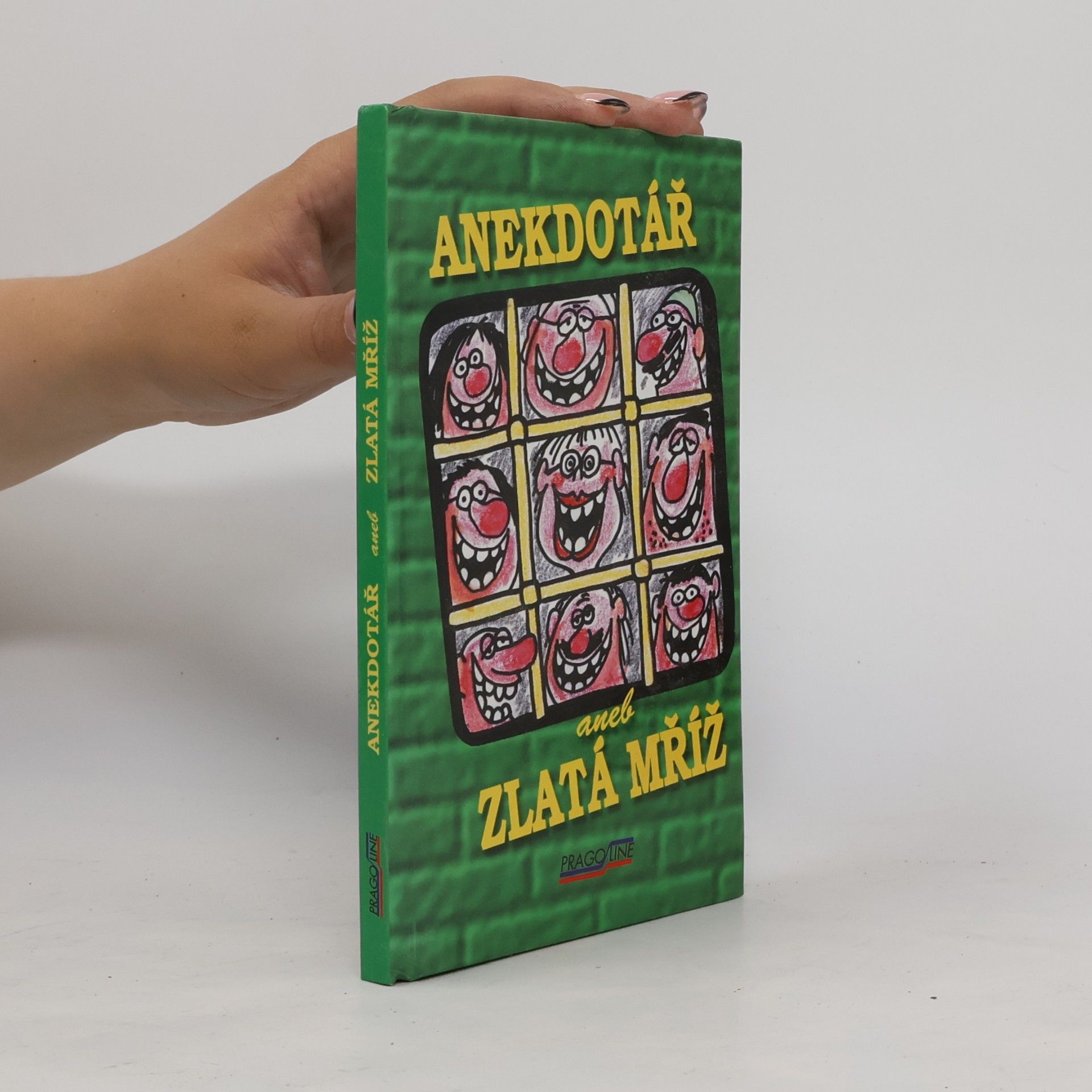 Jindřich Kraus Anekdotář aneb zlatá mříž