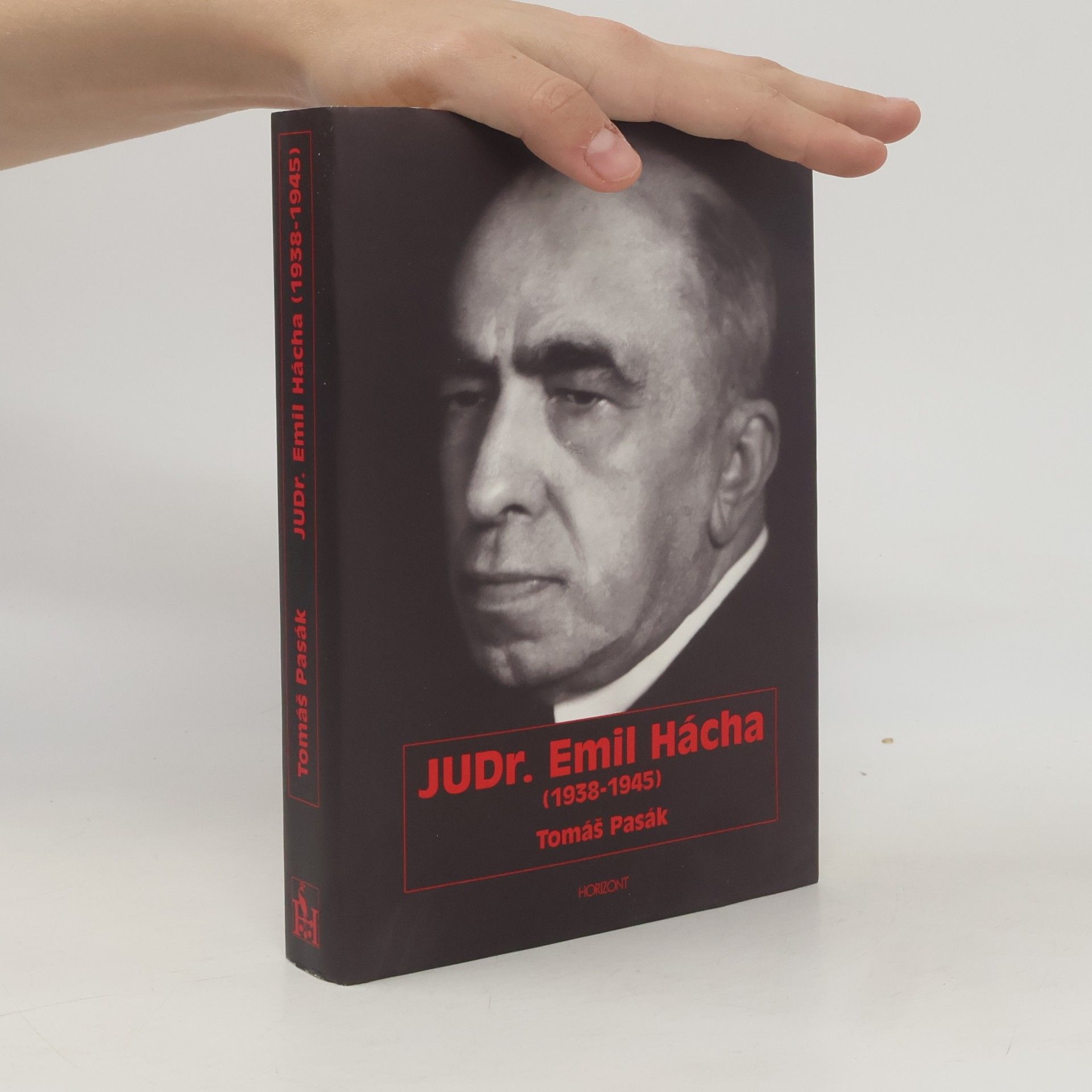 Tomáš Pasák JUDr. Emil Hácha : (1938-1945)