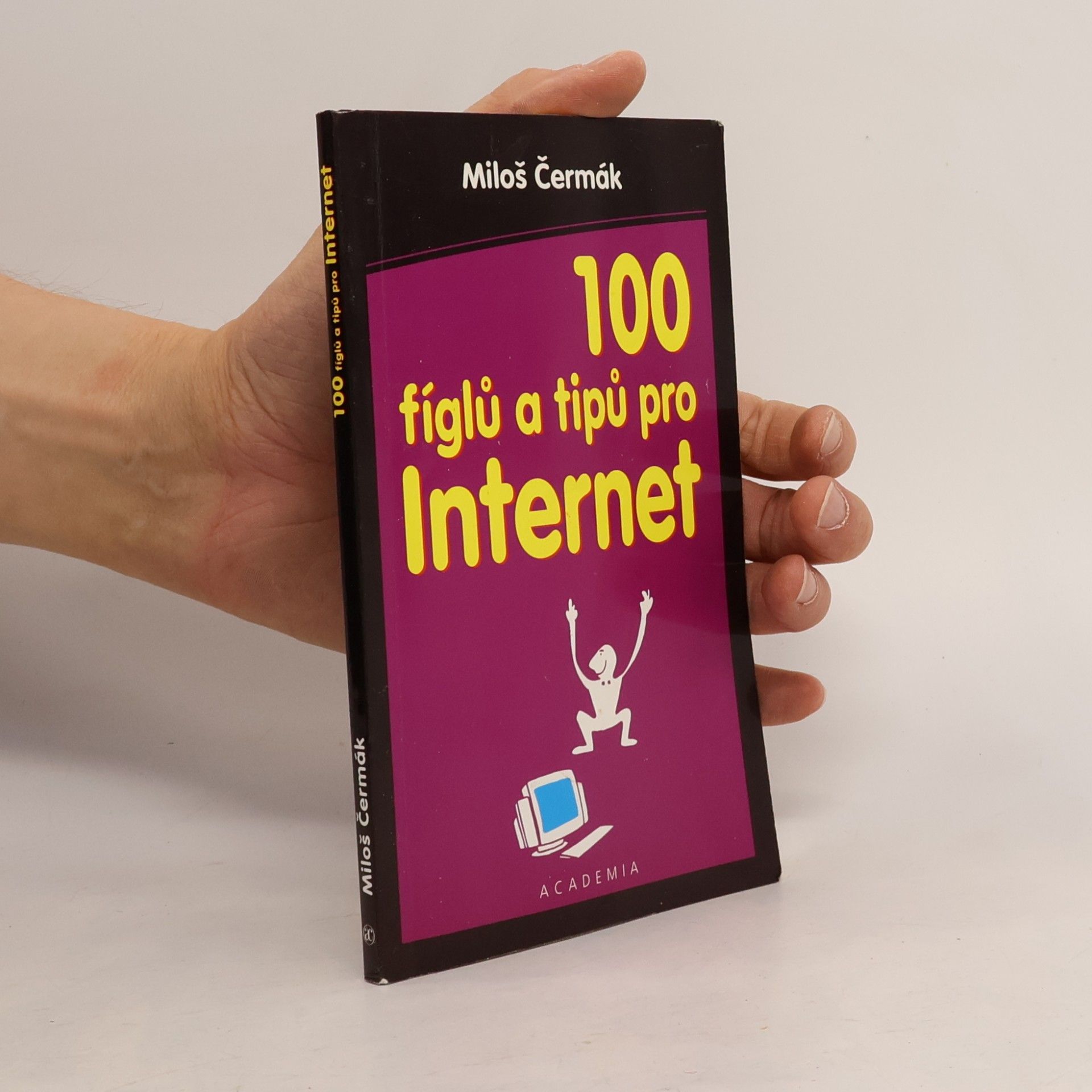 100 fíglů a tipů pro Internet