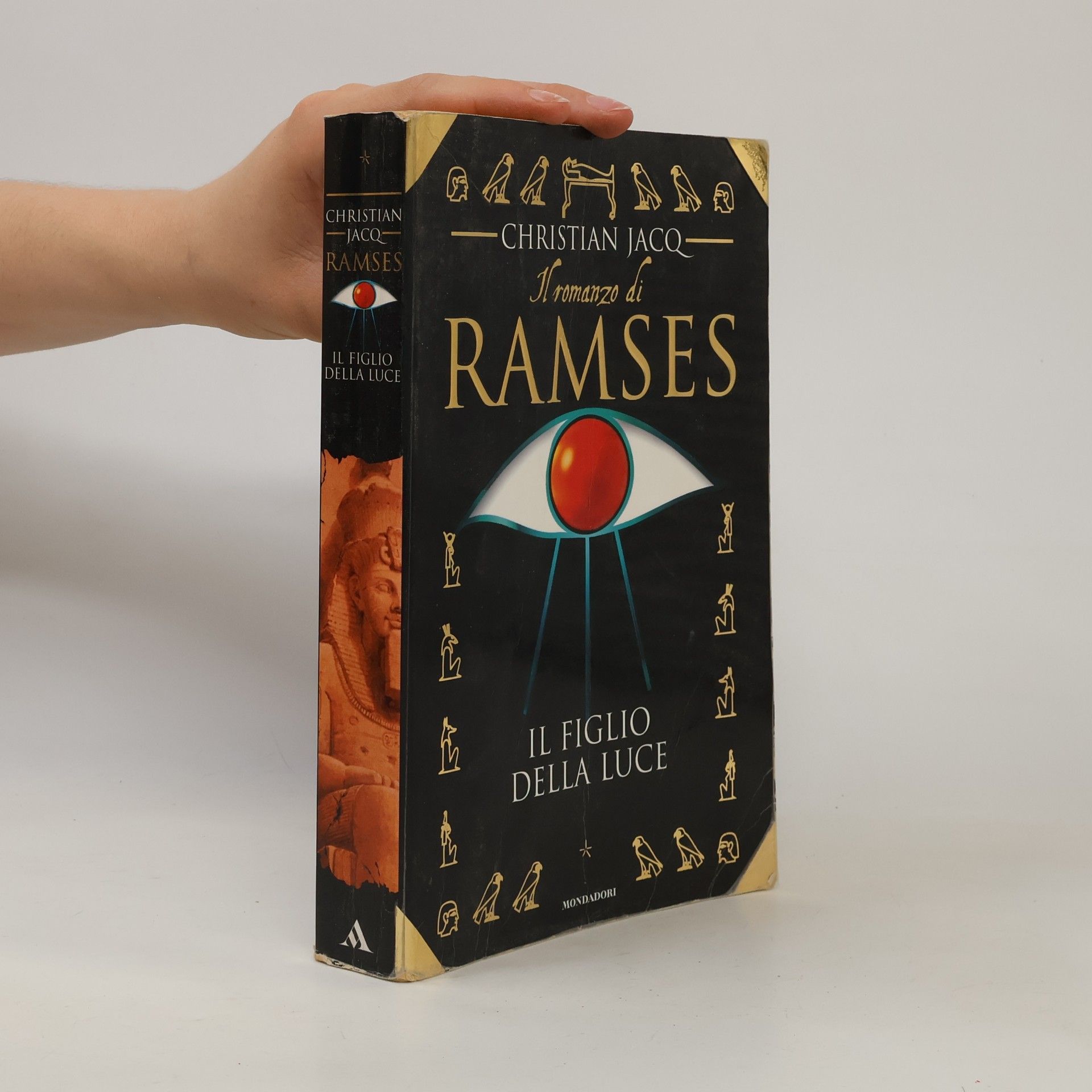 Christian Jacq Il romanzo di Ramses: Il figlio della luce