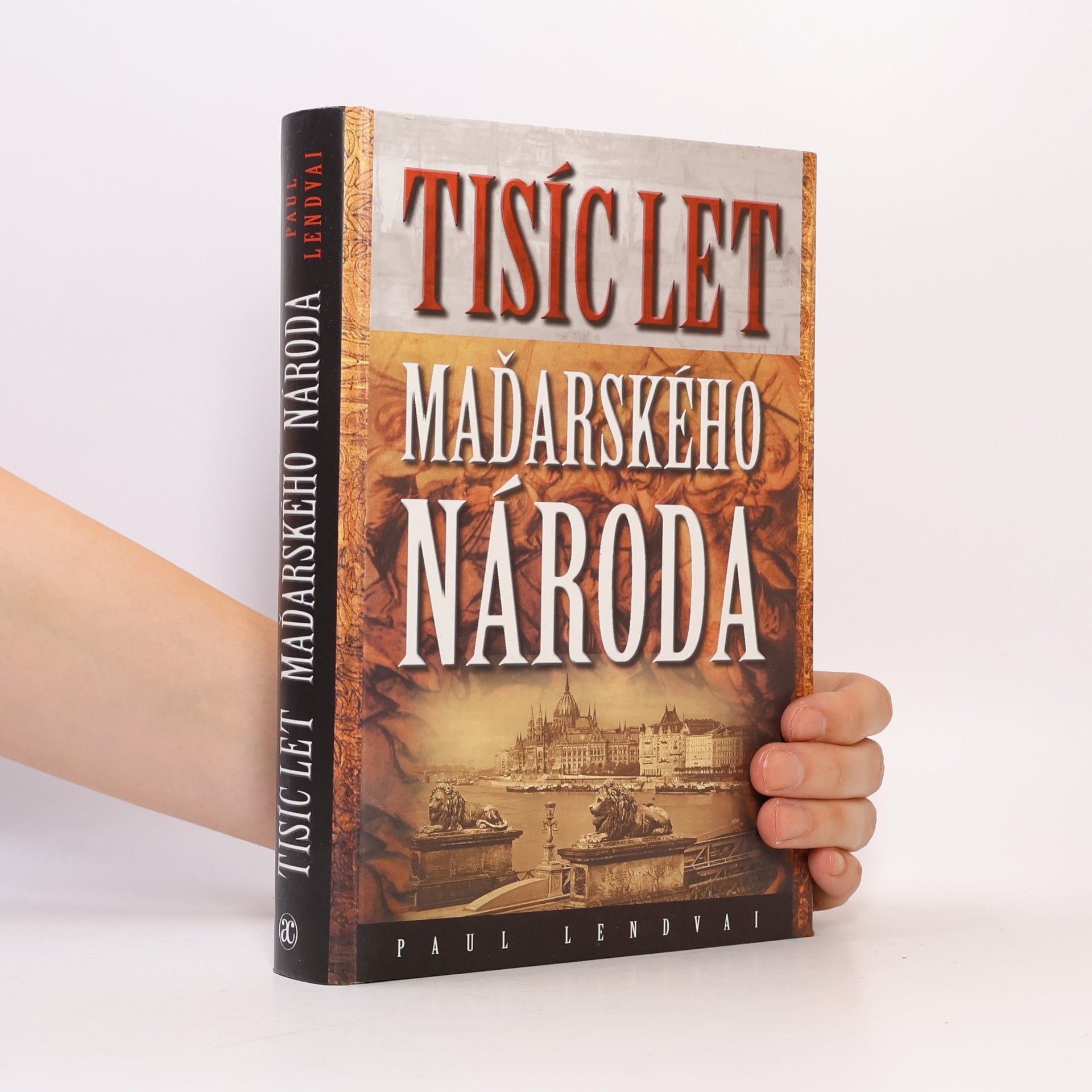 Paul Lendvai Tisíc let maďarského národa