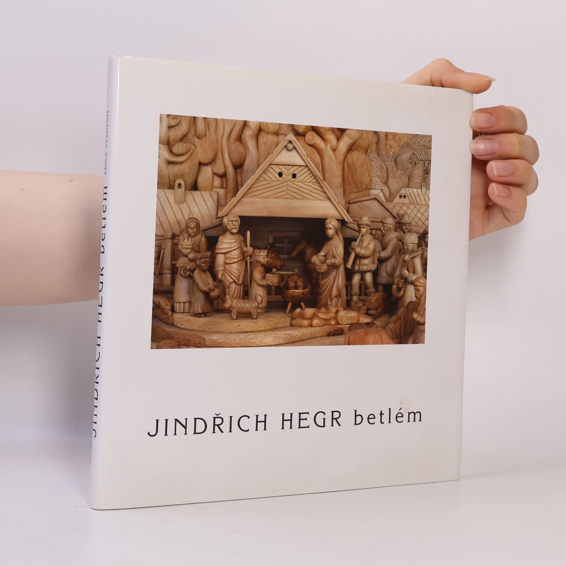 Jindřich Hegr Betlém