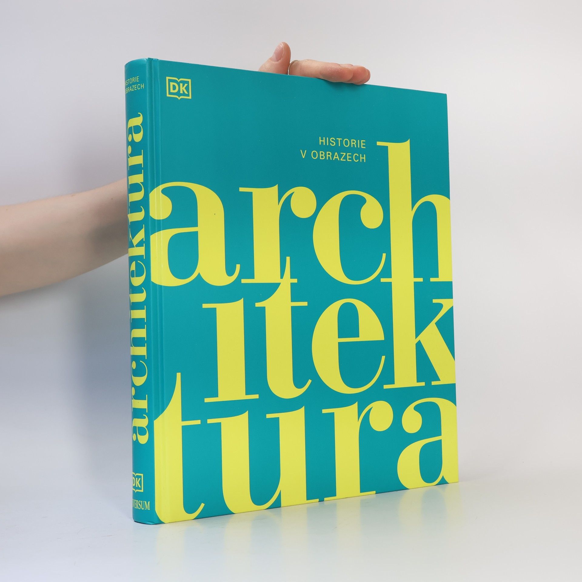 Various authors Architektura. Historie v obrazech