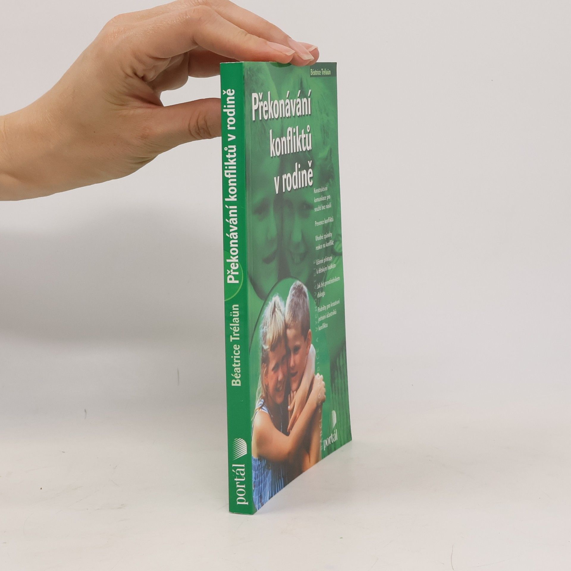 Béatrice Trélaün Překonávání konfliktů v rodině