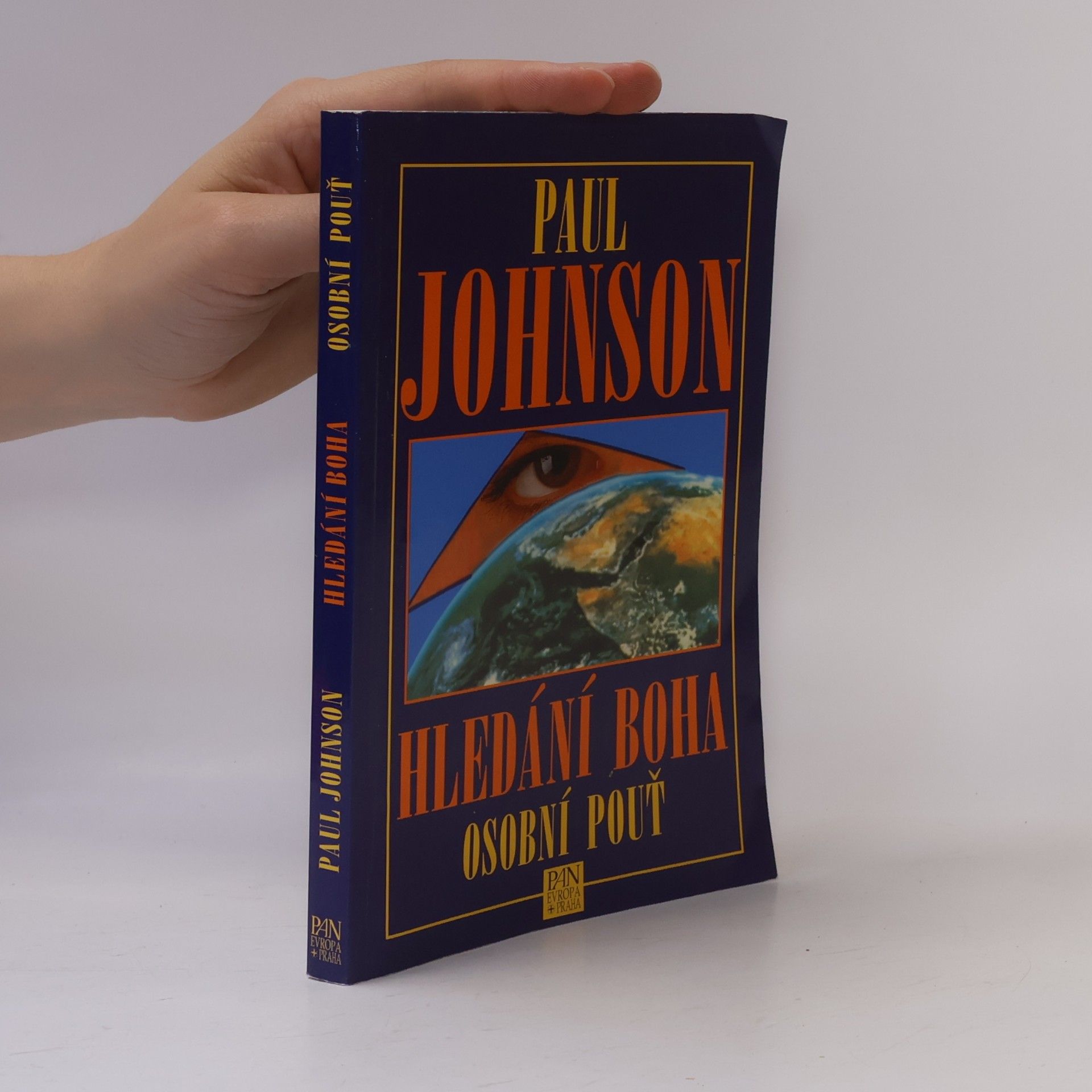 Paul Johnson Hledání Boha : osobní pouť