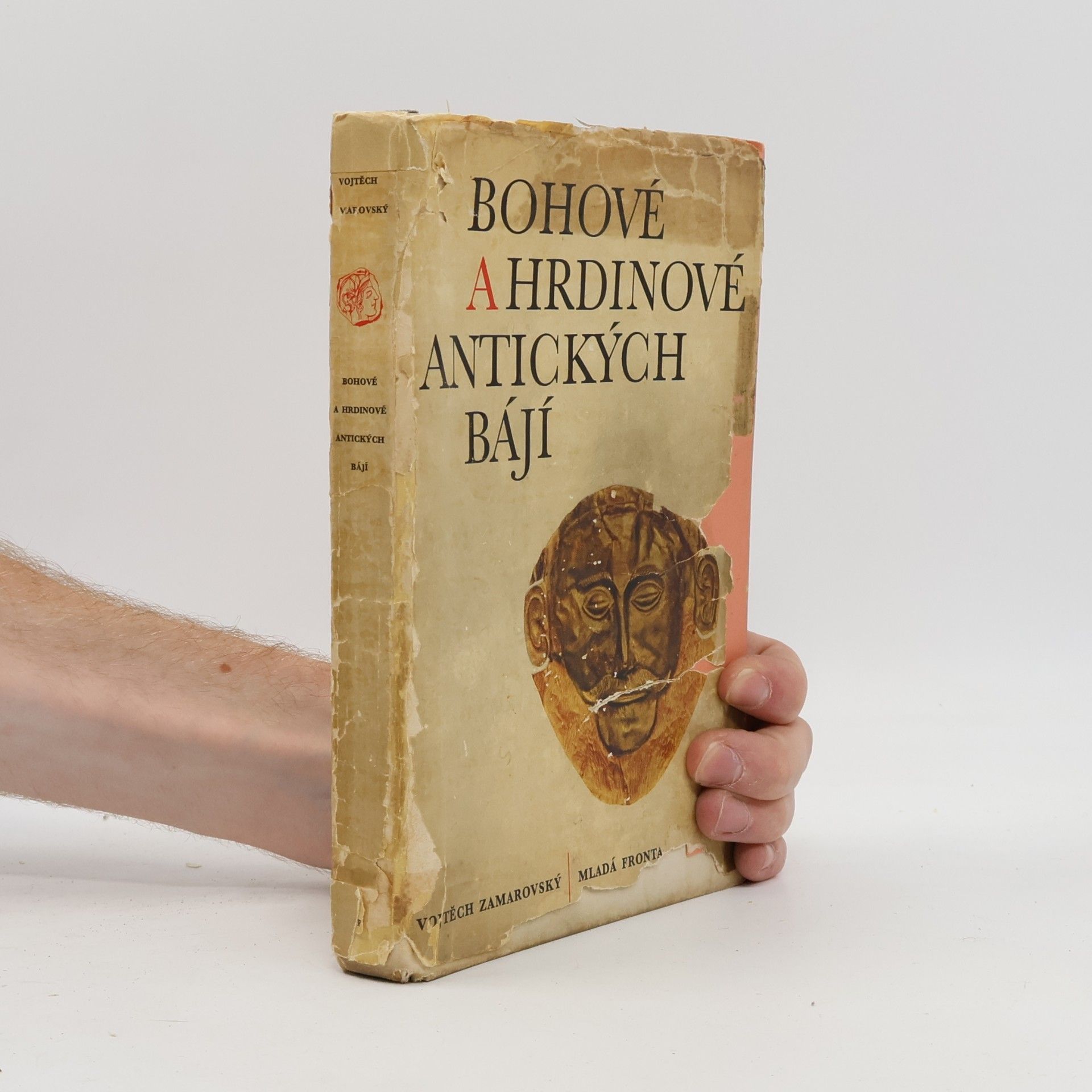 Vojtech Zamarovský Bohové a hrdinové antických bájí