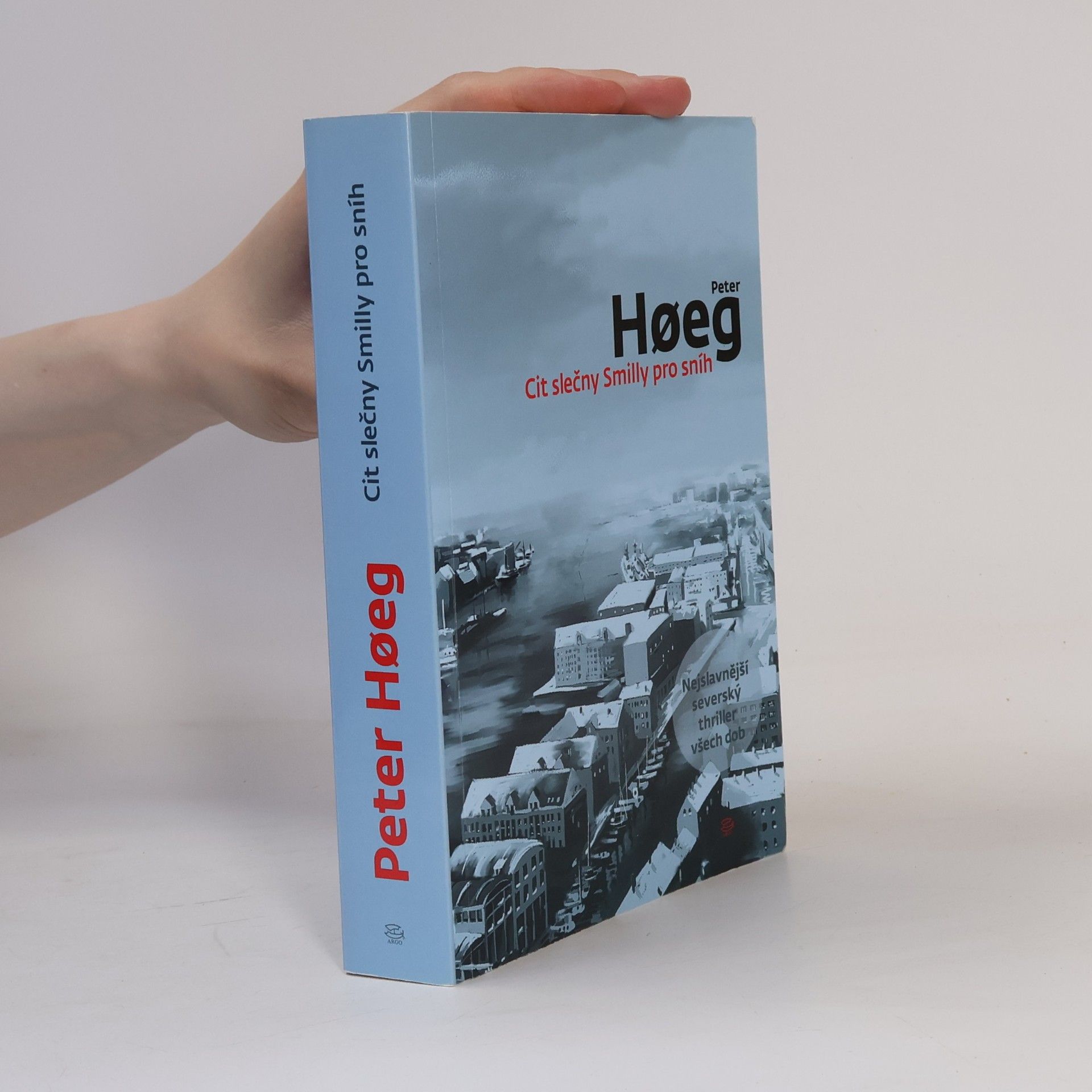 Peter Høeg Cit slečny Smilly pro sníh