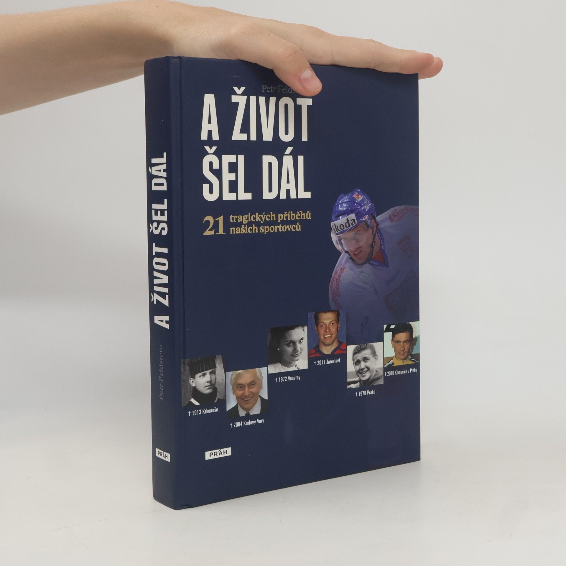 Petr Feldstein A život šel dál