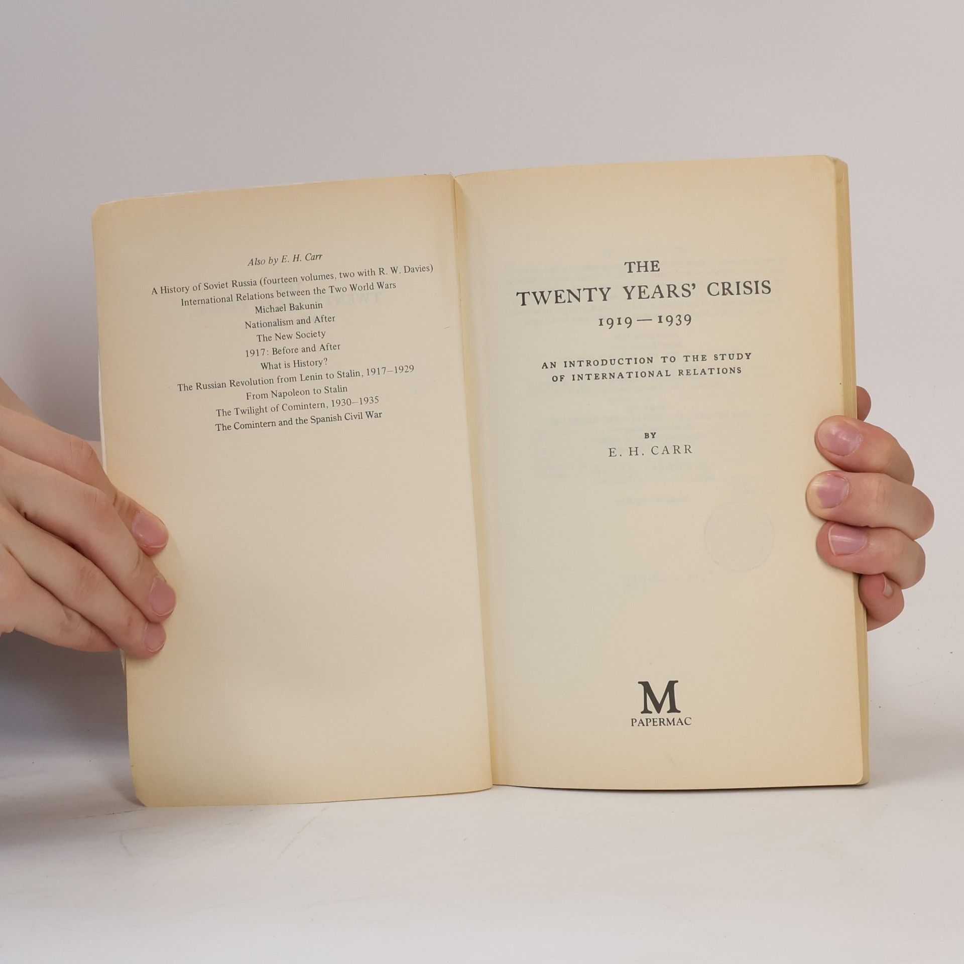 Edward Hallett Carr The Twenty Years' Crisis, 1919-39